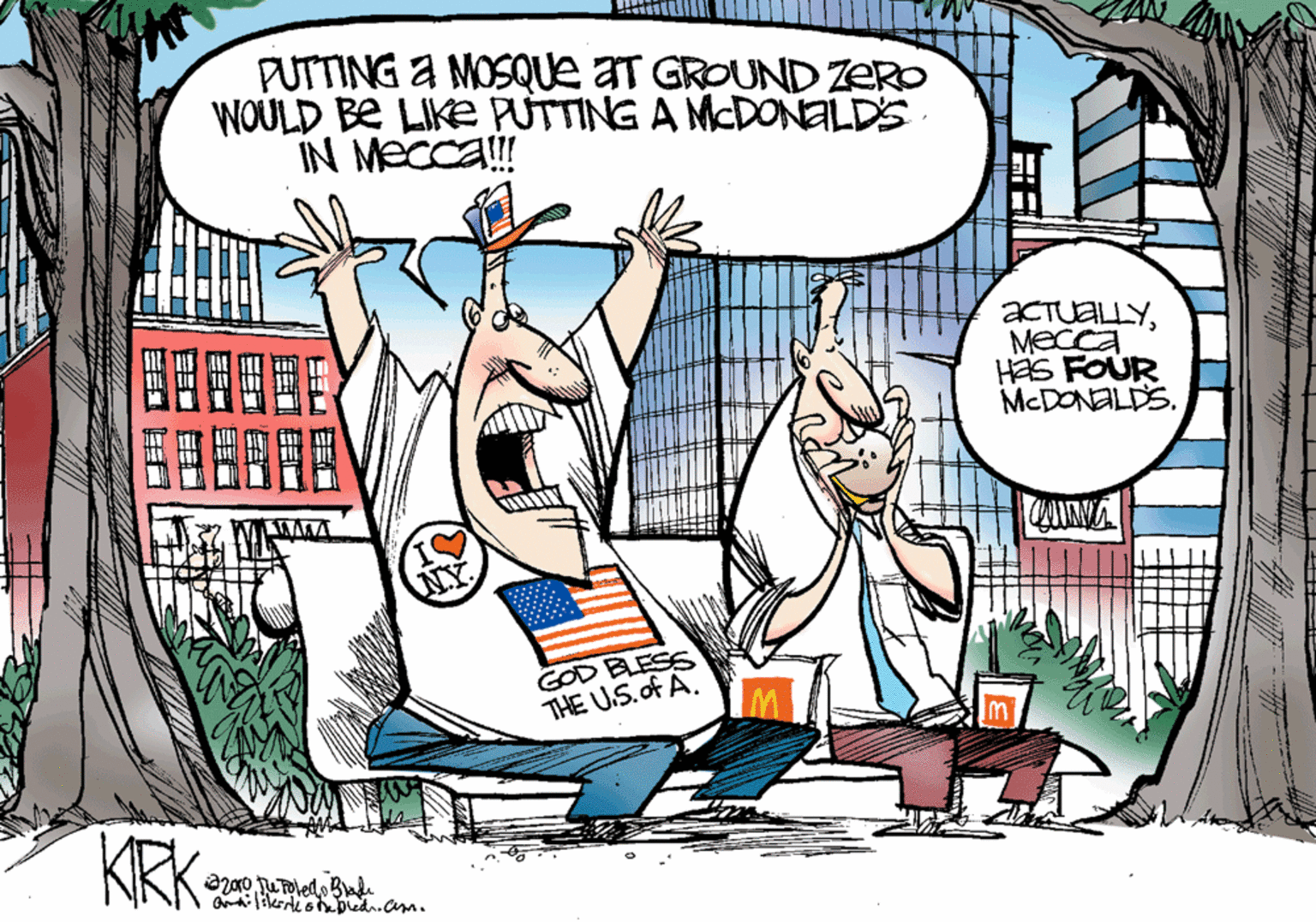 Comics OCR: PUTTING A MOSQUE aT GROUND ZERO WOULD BE LIKE PUTTING A MCDONELDS IN Mecca! ACTUALLYMecca HaS FOUR MCDONALDS. GOD BLESE THE US. of A. KRK az00 u Toledo B PUTTING A MOSQUE aT GROUND ZERO WOULD BE LIKE PUTTING A MCDONELDS IN Mecca! ACTUALLYMecca HaS FOUR MCDONALDS. GOD BLESE THE US. of A. KRK az00 u Toledo B