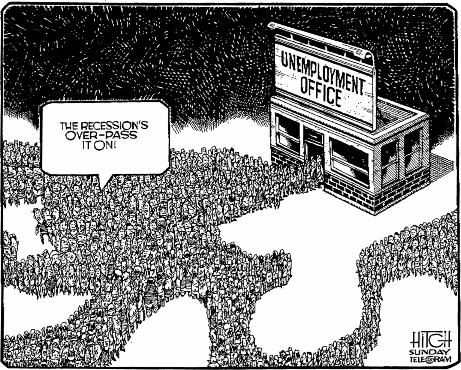 Graphics OCR: UNEMPLOYMENT OFFICE THE RECESSION'S OVER-PAŠS IT ON! HIIGH SUNDAY TELEGRAM UNEMPLOYMENT OFFICE THE RECESSION'S OVER-PAŠS IT ON! HIIGH SUNDAY TELEGRAM