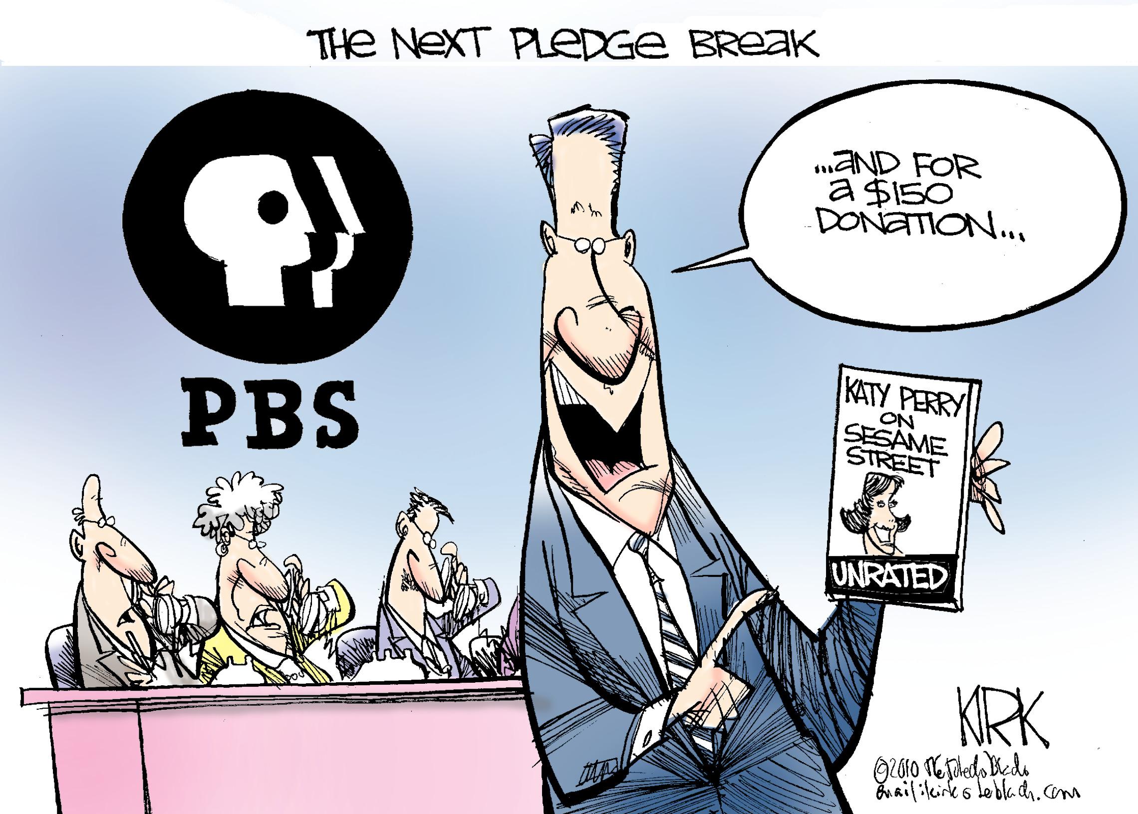 Drawing OCR: THE NEXT PLEDGE BREAK „AND FOR a $150 DONATION... PBS KATY PERRY ON SESAME STREET UNRATED KRK Enailikink 6 le bla ch.com THE NEXT PLEDGE BREAK „AND FOR a $150 DONATION... PBS KATY PERRY ON SESAME STREET UNRATED KRK Enailikink 6 le bla ch.com