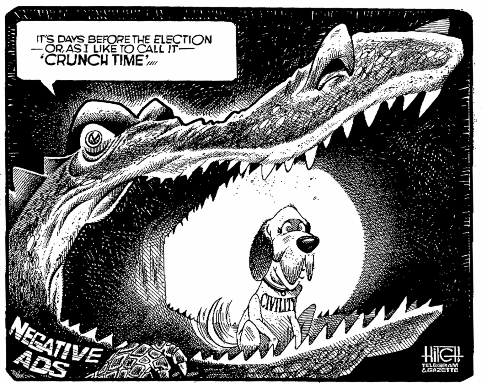 Snout OCR: A...L.LI -. .. IT'S DAYS BEFORE THE ELECTION - ORASI LIKE TO CALL IT "CRUNCH TIME'a NECATIVE ADS TELEGRAM EGAZETTE A...L.LI -. .. IT'S DAYS BEFORE THE ELECTION - ORASI LIKE TO CALL IT "CRUNCH TIME'a NECATIVE ADS TELEGRAM EGAZETTE