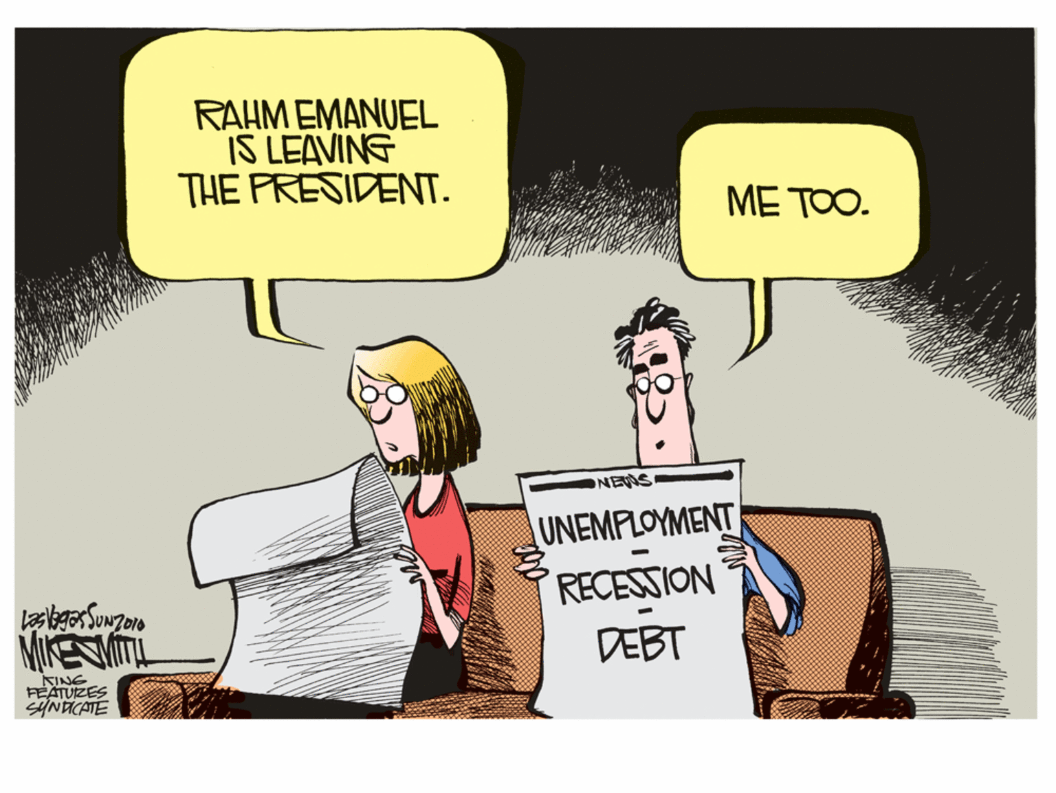 Animated cartoon OCR: RAHM EMANUEL IS LEAVING THE PRESIDENT. ME TOO. NEWS UNEMPLOYMENT RECESSION DEBT SUNZO1O MIESMITU KING FEATUZES SINÜCATE RAHM EMANUEL IS LEAVING THE PRESIDENT. ME TOO. NEWS UNEMPLOYMENT RECESSION DEBT SUNZO1O MIESMITU KING FEATUZES SINÜCATE