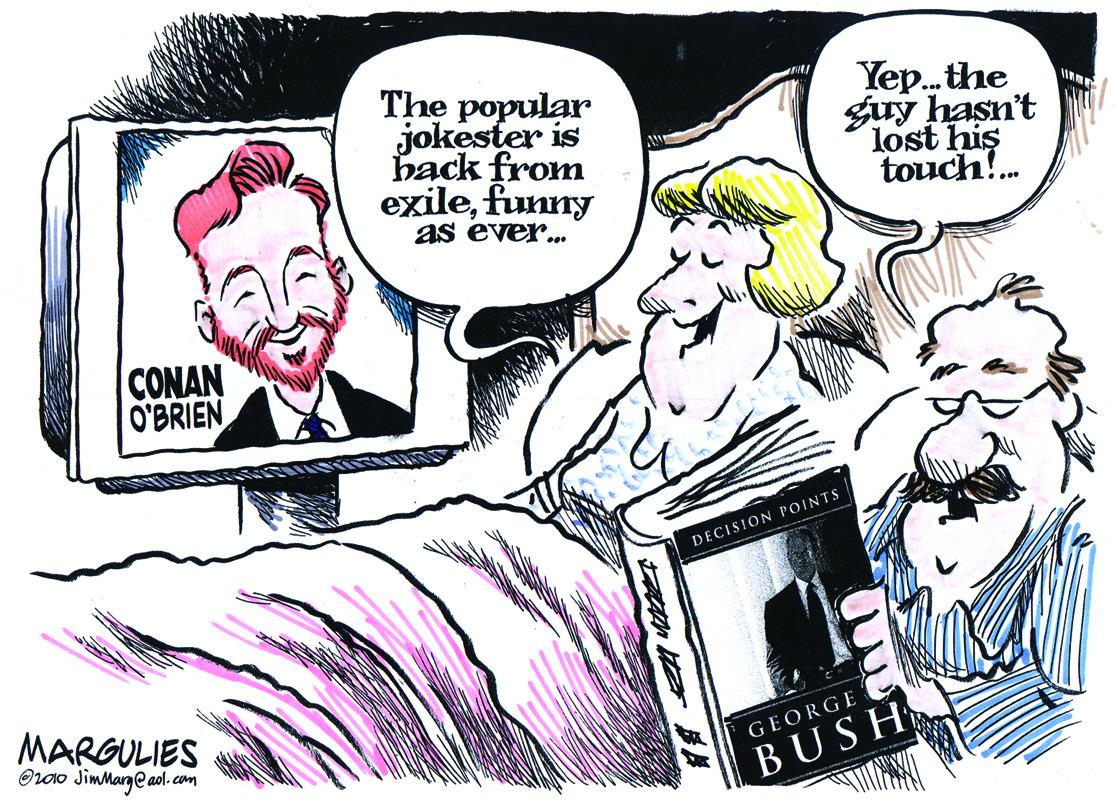 Art OCR: The popular jokester is hack from exilefunny Yep. the guy hasn't lost his touch!. as ever... CONAN O'BRIEN DECISION POINTS MARGULIES @r0o JimMane aol. com GEORGE BUSH The popular jokester is hack from exilefunny Yep. the guy hasn't lost his touch!. as ever... CONAN O'BRIEN DECISION POINTS MARGULIES @r0o JimMane aol. com GEORGE BUSH