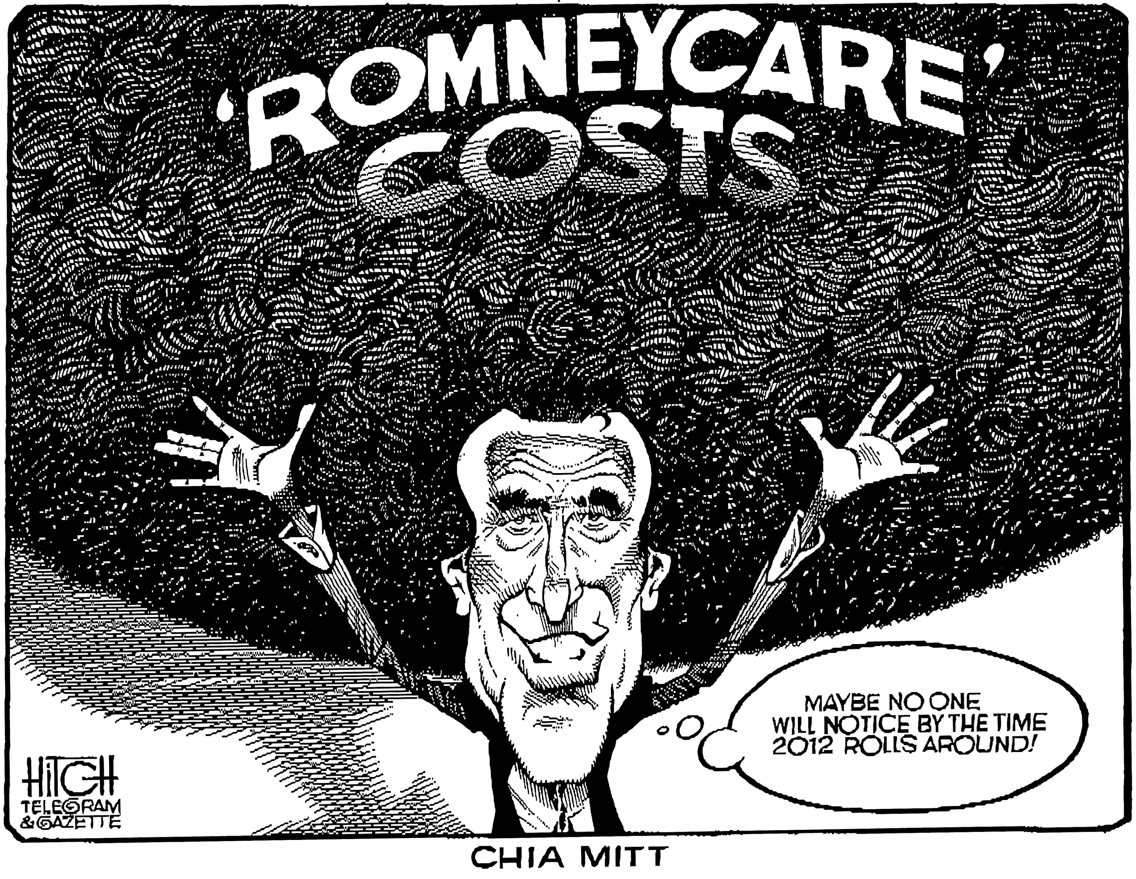 Illustration OCR: ROMNEYCARE PAS HIGH MAYBE NO ONE WILL NOTICE BY THE TIME 2012 ROLLS AROUND! TELEGRAM &GAZETTE CHIA MITT ROMNEYCARE PAS HIGH MAYBE NO ONE WILL NOTICE BY THE TIME 2012 ROLLS AROUND! TELEGRAM &GAZETTE CHIA MITT