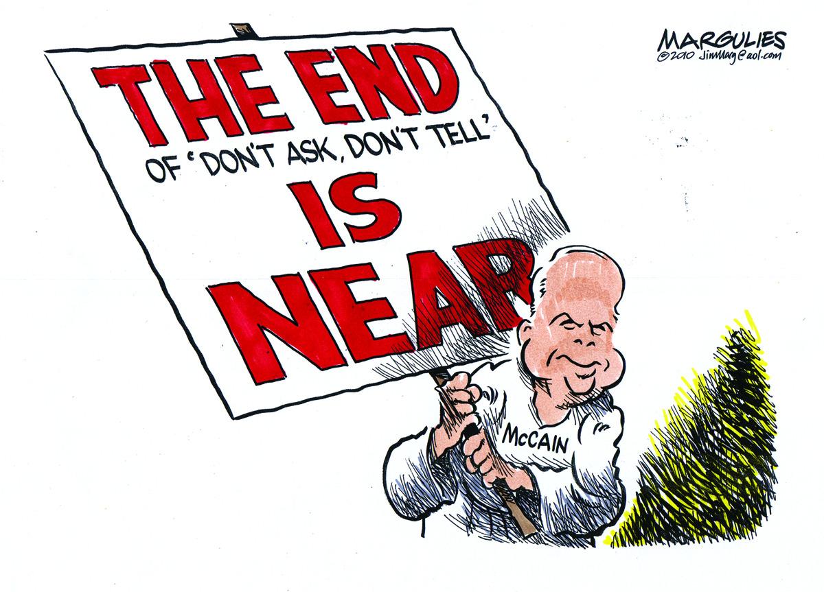 Publication OCR: MARGULIES Orao Jimmlag@aol.com THE END OF 'DON'T ASKDON'T TELL' IS NEAR MCCAIN MARGULIES Orao Jimmlag@aol.com THE END OF 'DON'T ASKDON'T TELL' IS NEAR MCCAIN