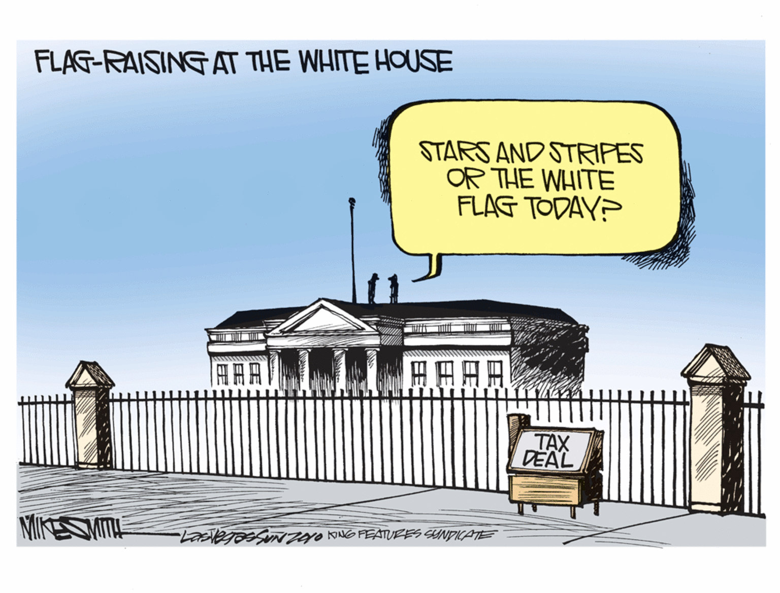 Home fencing OCR: FLAG-RAISINGAT THE WHITE HOUSE STARS AND STRIFES OR THE WHITE FLAG TODAY? HAA TAX DEAL MIKESMITU LaRE TET-T4O KING PEATURES SUNDICATE FLAG-RAISINGAT THE WHITE HOUSE STARS AND STRIFES OR THE WHITE FLAG TODAY? HAA TAX DEAL MIKESMITU LaRE TET-T4O KING PEATURES SUNDICATE