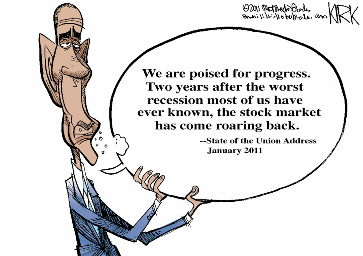 Line art OCR: KRK We are poised for progress. Two years after the worst recession most of us have ever knownthe stock market has come roaring back. --State of the Union Address January 2011 KRK We are poised for progress. Two years after the worst recession most of us have ever knownthe stock market has come roaring back. --State of the Union Address January 2011