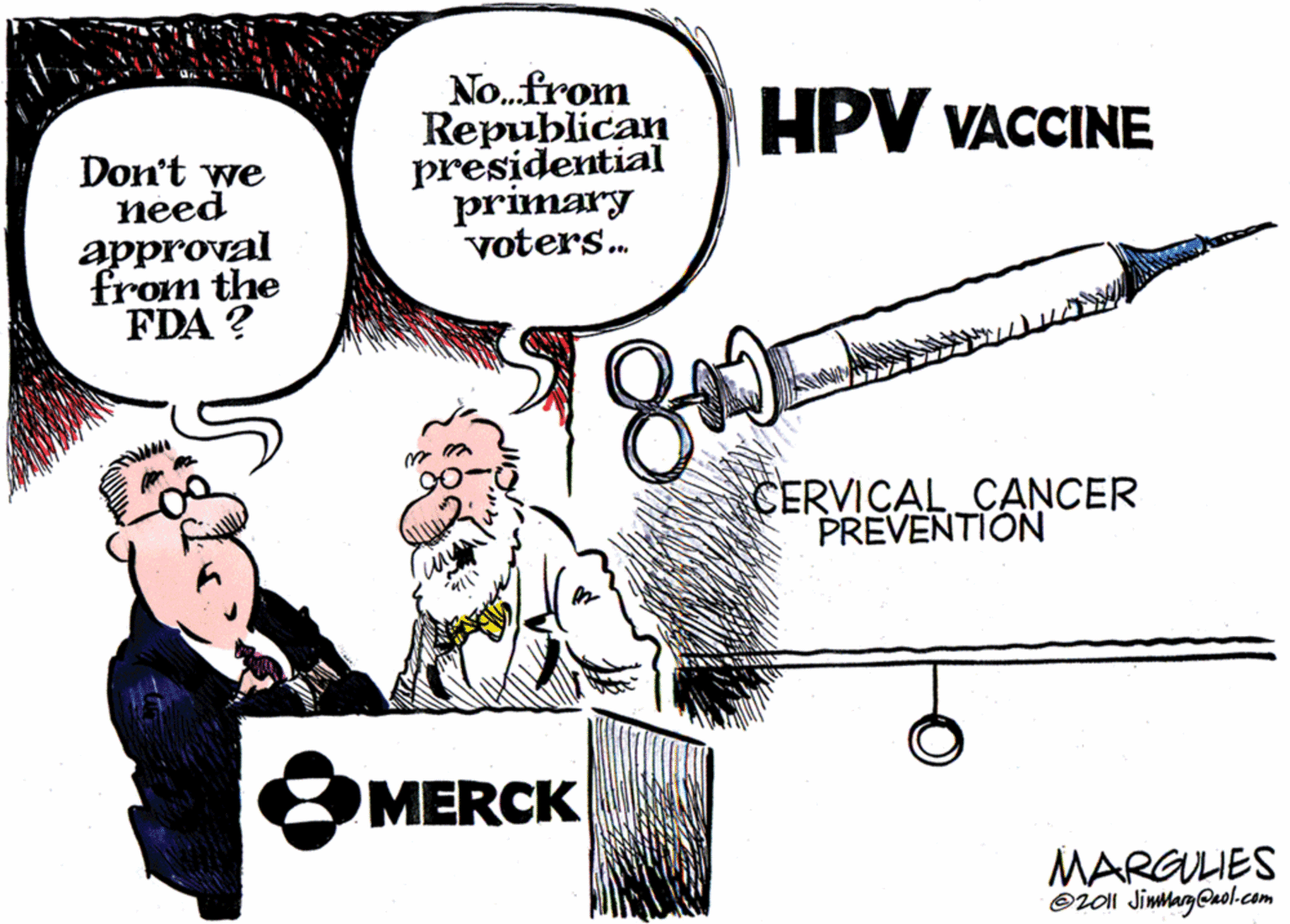 Humour OCR: No.from Republican presidential primary voters. HPV VACCINE Don't we need approval from the FDA ? CERVICAL CANCER PREVENTION O MERCK MARGULES Oioi JimagCnol-com No.from Republican presidential primary voters. HPV VACCINE Don't we need approval from the FDA ? CERVICAL CANCER PREVENTION O MERCK MARGULES Oioi JimagCnol-com