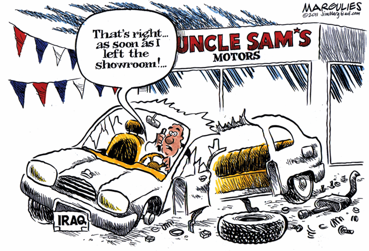 Graphics OCR: MARGULIES O2011 JimMarg Gaol.com That's right. as soon asI UNCLE SAM'S MOTORS left the showroom!. IRAQ MARGULIES O2011 JimMarg Gaol.com That's right. as soon asI UNCLE SAM'S MOTORS left the showroom!. IRAQ