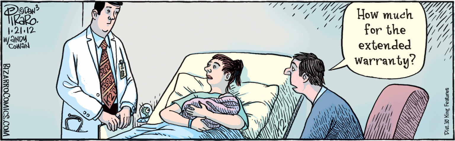Fiction OCR: How much for the extended Warranty? 21 BIZARROCOMICS.COM 1-21·12 Dist Y King Features w/ANDY COwaN How much for the extended Warranty? 21 BIZARROCOMICS.COM 1-21·12 Dist Y King Features w/ANDY COwaN