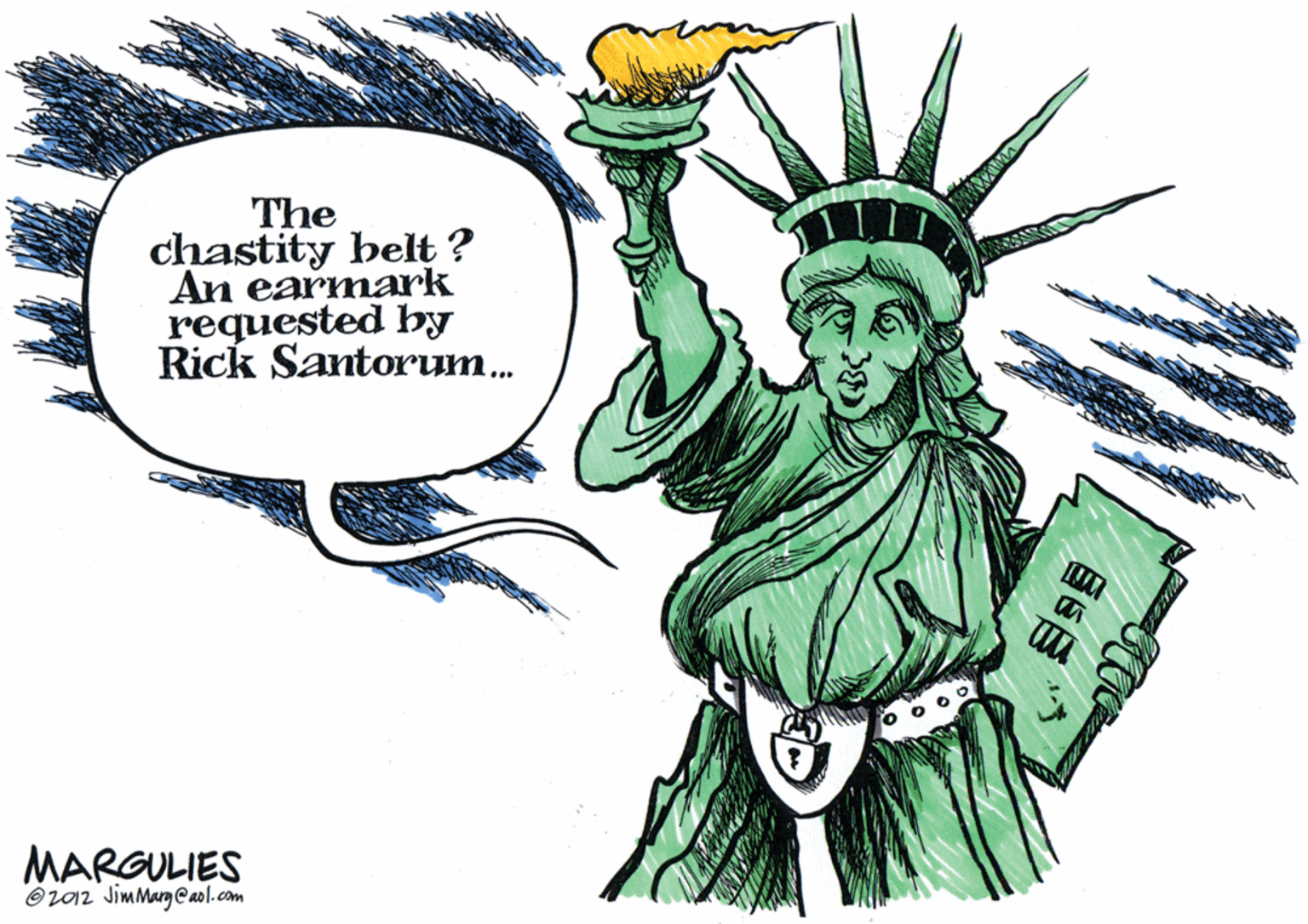 Event OCR: The chastity belt ? An earmark requested by Rick Santorum.. MARGULIES O2012 JimMargCaol.com The chastity belt ? An earmark requested by Rick Santorum.. MARGULIES O2012 JimMargCaol.com