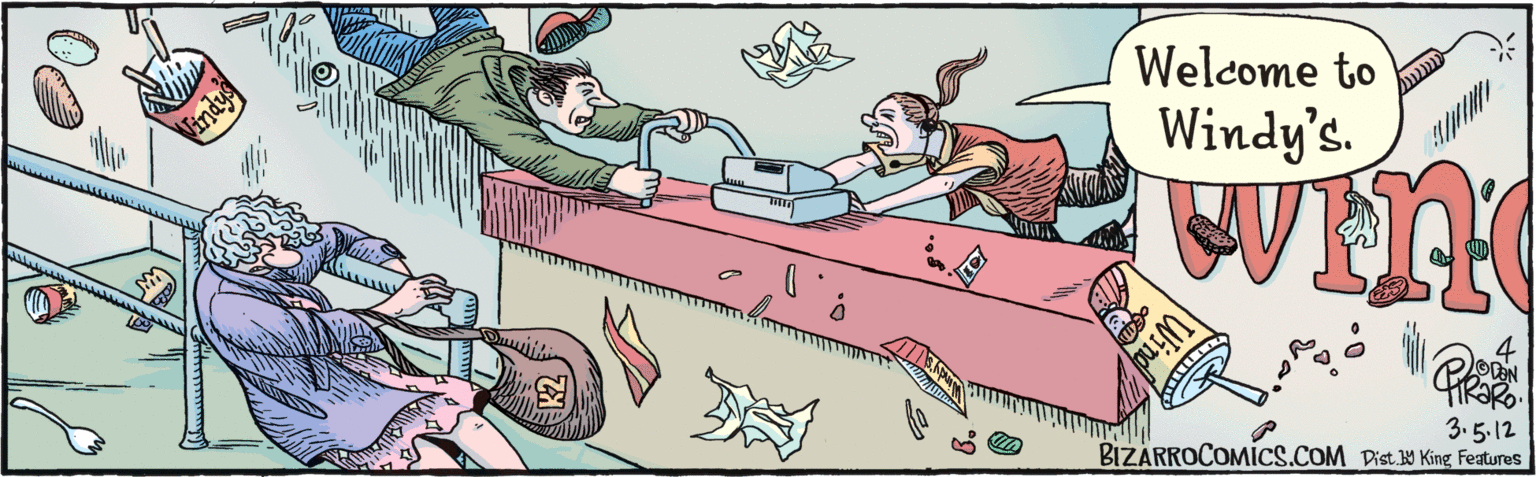 Comic book OCR: Dist Y King Features .2.99 INGS CORPSE NUGGETS....I.99 CORPSE SANDWICH....3.99 FRIED CORPSE..... CHARRED CORPS 399 Welcome to Windy's. 3.5-12 BIZARROCOMICS.COM K2 Dist Y King Features .2.99 INGS CORPSE NUGGETS....I.99 CORPSE SANDWICH....3.99 FRIED CORPSE..... CHARRED CORPS 399 Welcome to Windy's. 3.5-12 BIZARROCOMICS.COM K2