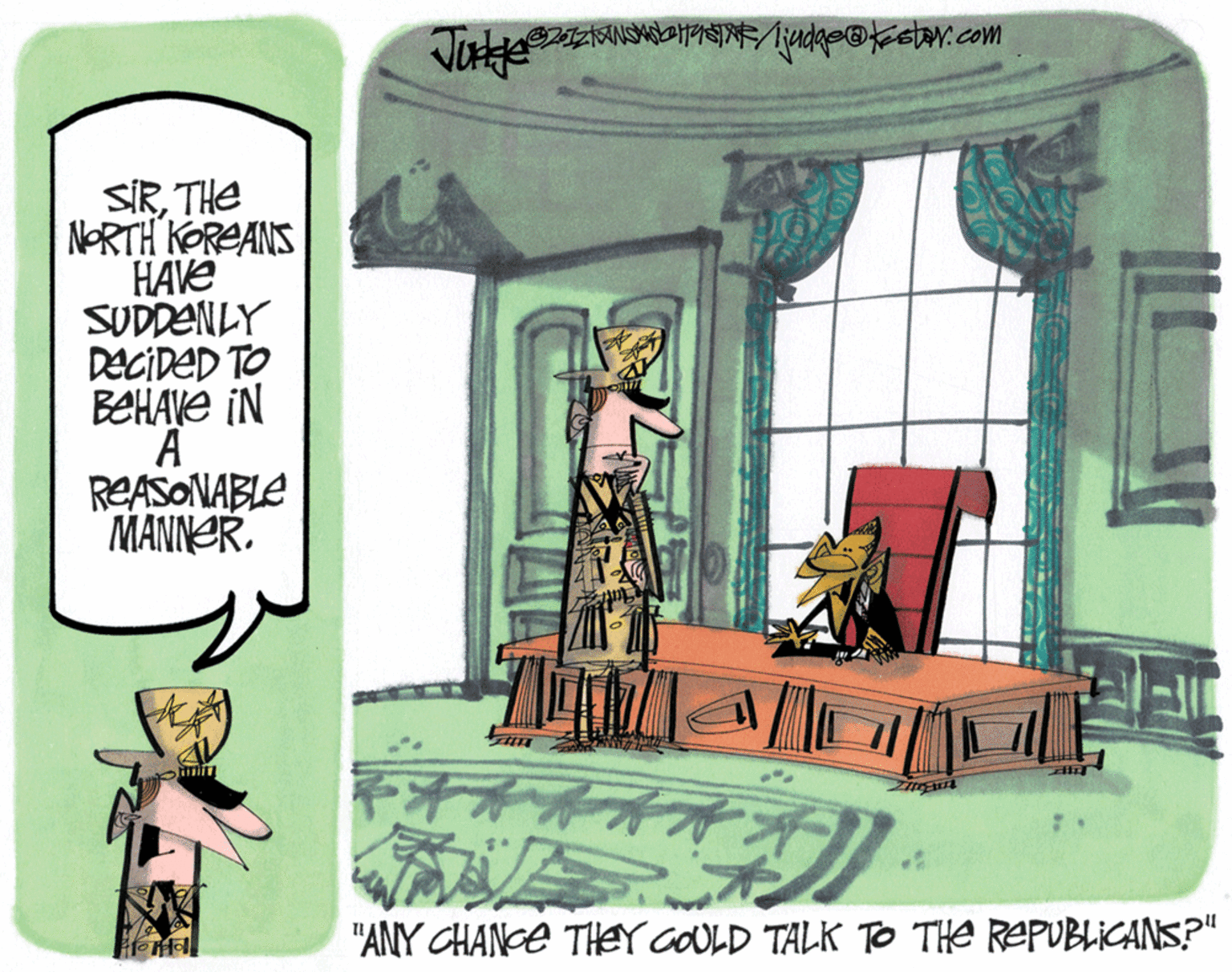 Graphics OCR: SIRTHE NORTH KOREANS HAVE SUDDENLY DECIDED TO BEHAVE IN A REASONABLE MANNER. "ANY CHANCE THEY COULD TALK TO THe REPUBLICANS?" SIRTHE NORTH KOREANS HAVE SUDDENLY DECIDED TO BEHAVE IN A REASONABLE MANNER. "ANY CHANCE THEY COULD TALK TO THe REPUBLICANS?"