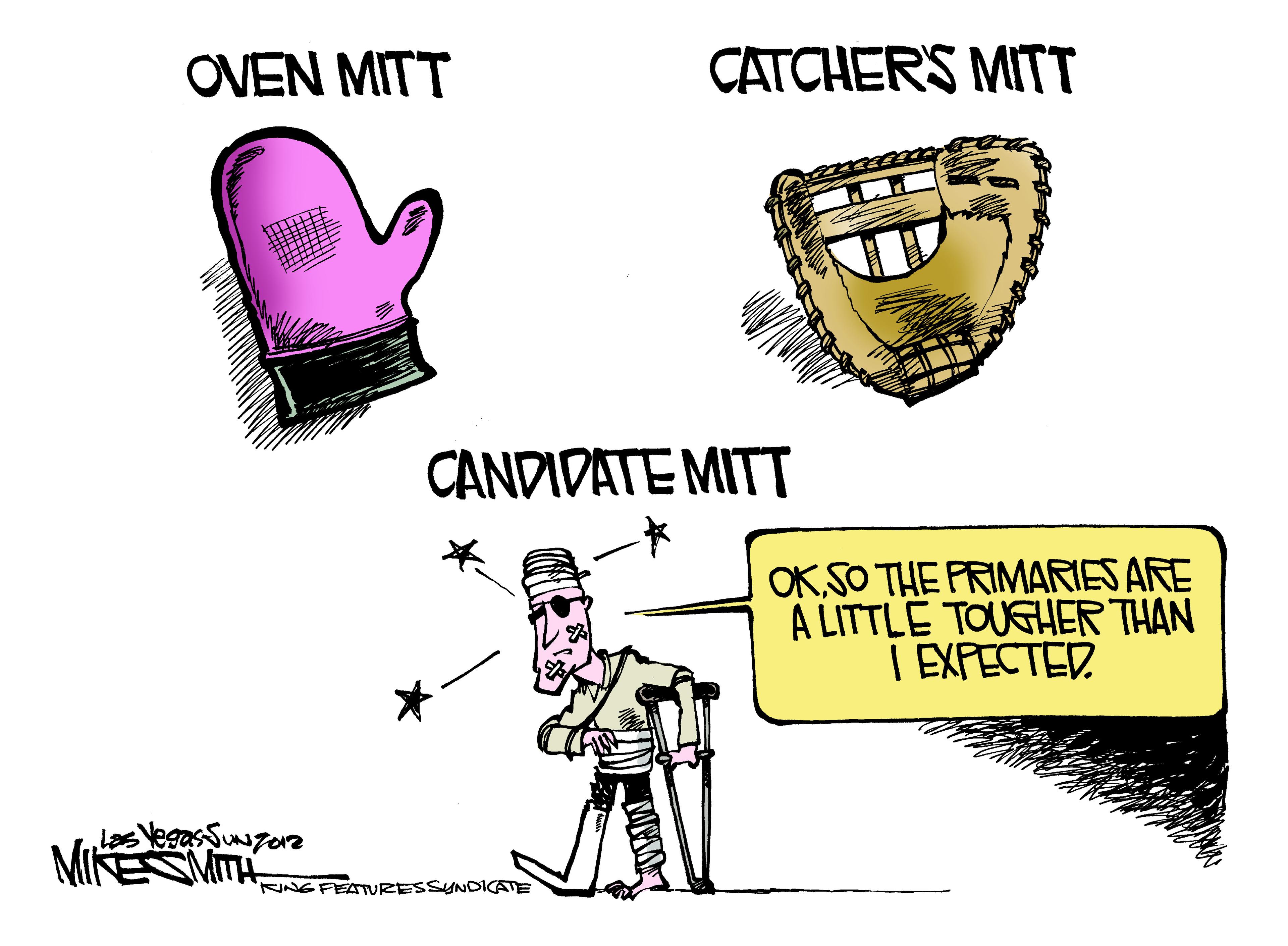 Graphics OCR: OVEN MITT CATCHERS MITT CANDIDATE MITT OKSO THE PRIMARIES ARE A LITTLE TOUGHER THAN I EXPECTED MIESMITH NNGFEATURESSUNDICATE OVEN MITT CATCHERS MITT CANDIDATE MITT OKSO THE PRIMARIES ARE A LITTLE TOUGHER THAN I EXPECTED MIESMITH NNGFEATURESSUNDICATE