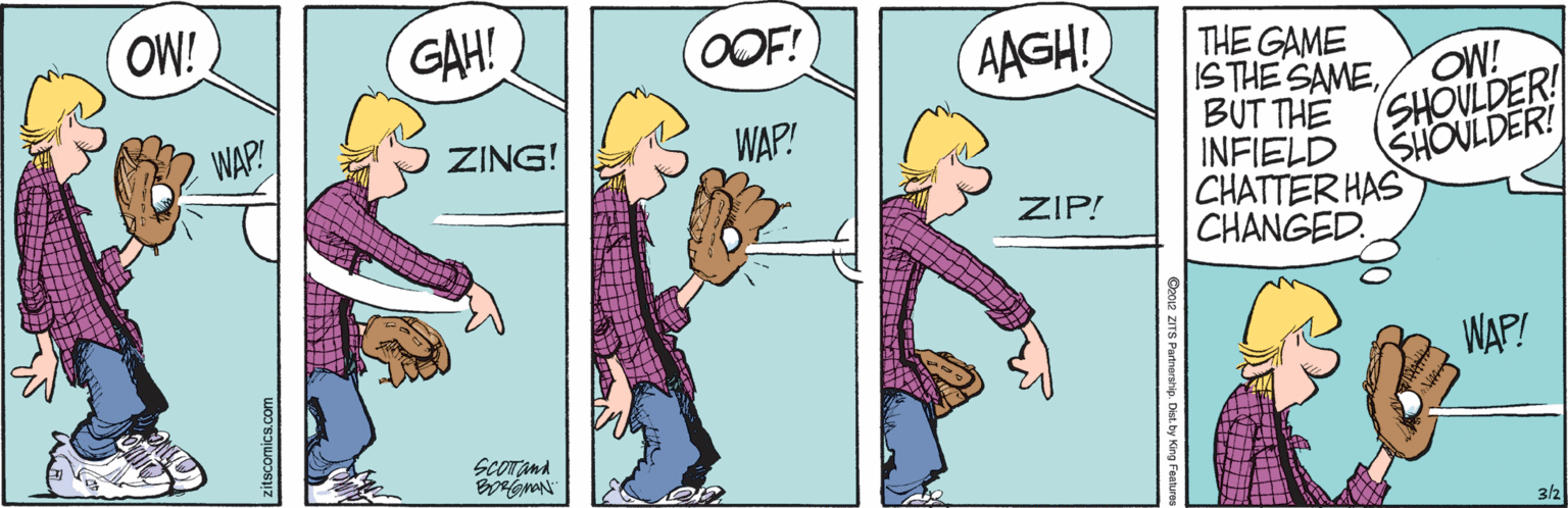 Font OCR: OW! GAH! (OOF! AAGH! THE GAME ISTHE SAMEBUT THE INFIELD CHATTER HAS CHANGED. OW! SHOULDER! SHOULDER! WAP! ZING! WAP! ZIP! WAP! SCOTana 3/2 OW! GAH! (OOF! AAGH! THE GAME ISTHE SAMEBUT THE INFIELD CHATTER HAS CHANGED. OW! SHOULDER! SHOULDER! WAP! ZING! WAP! ZIP! WAP! SCOTana 3/2