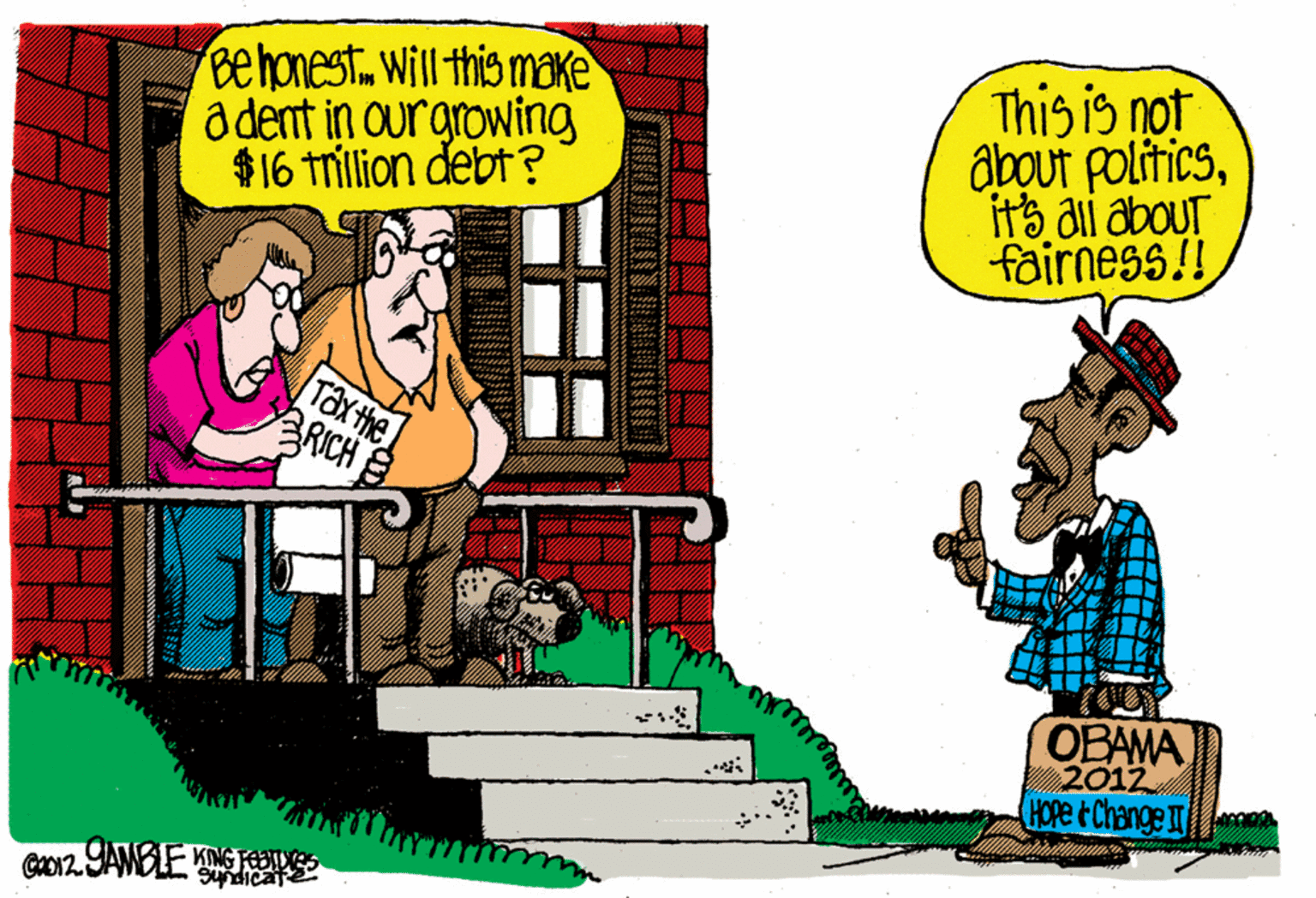 Art OCR: Behonest. Will this make a dent in ourgrowing $16 Tllion debt? This is not about Politicsits aii abour fairness!! Tax the RICH OBAWA 2012 HOPE &Change I Behonest. Will this make a dent in ourgrowing $16 Tllion debt? This is not about Politicsits aii abour fairness!! Tax the RICH OBAWA 2012 HOPE &Change I