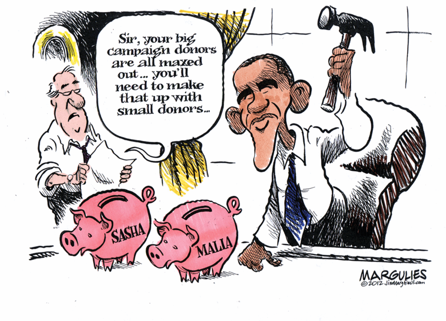 Fiction OCR: Siryour big campaigin donors are all maxed out.. you'll need to make that up with small donors. SASHA MALIA MARGULES ežoiž Jimuagesöl.com Siryour big campaigin donors are all maxed out.. you'll need to make that up with small donors. SASHA MALIA MARGULES ežoiž Jimuagesöl.com