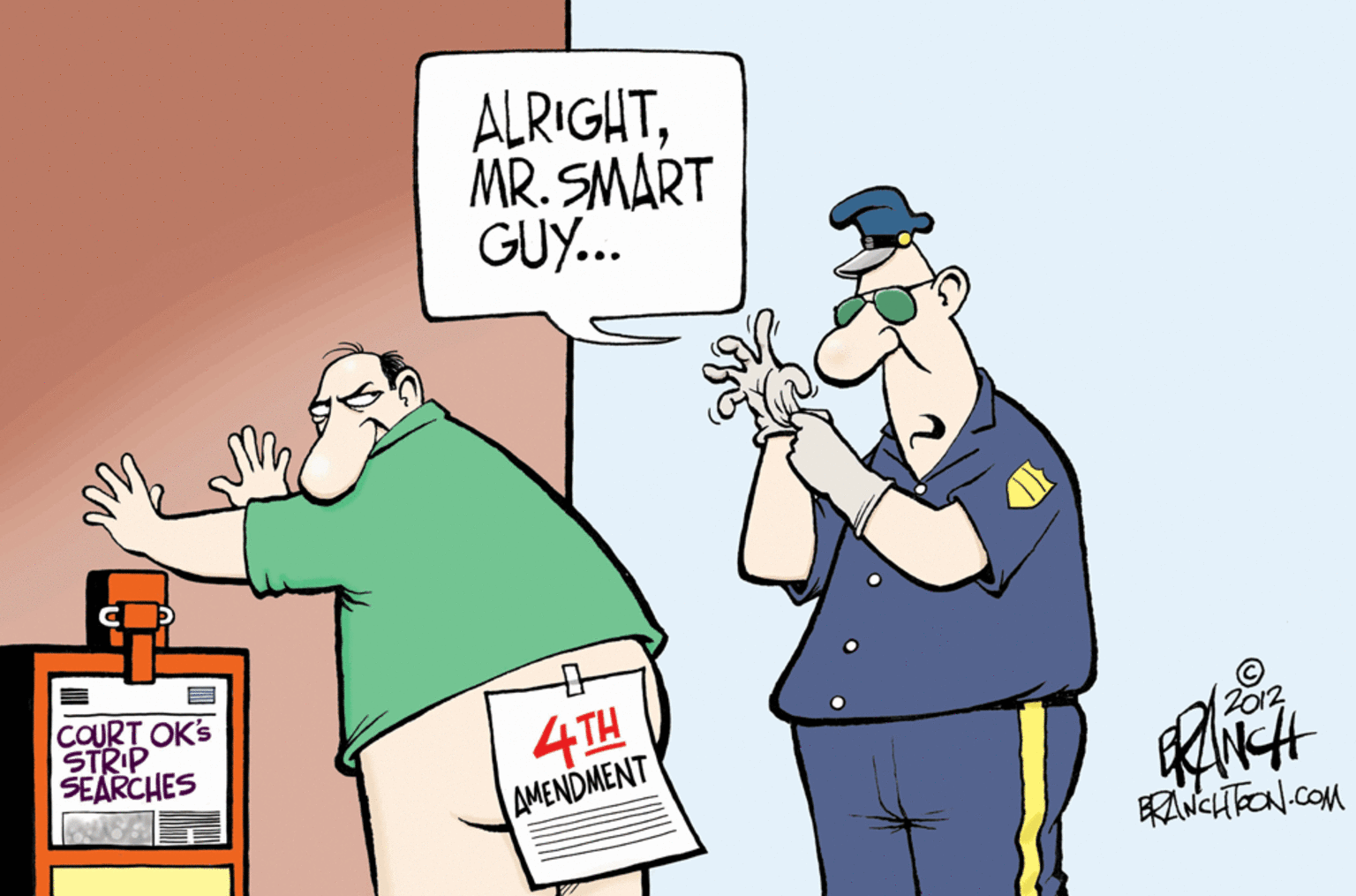 Pleased OCR: ALRIGHTMR. SMART GUY.. COURT OKS STRIP SEARCHES 4TH AMENDMENT ERZWCHFON.COM ALRIGHTMR. SMART GUY.. COURT OKS STRIP SEARCHES 4TH AMENDMENT ERZWCHFON.COM