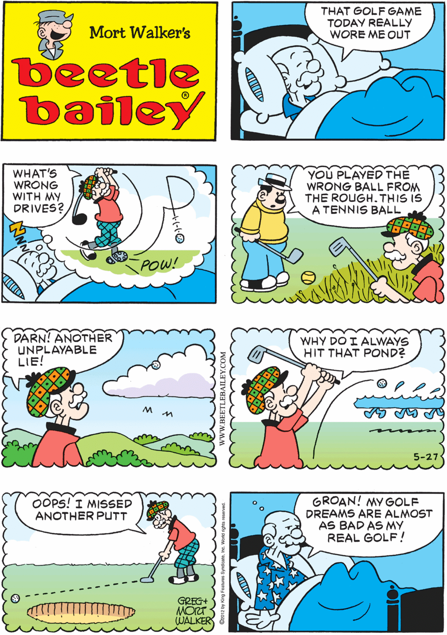 Azure OCR: I HAD A TOUGH DAY. I'M GOING TO BED THAT GOLF GAME TODAY REALLY WORE ME OUT Mort Walker's beetle bailey WHAT'S WRONG WITH MY DRIVES? YOU PLAYED THE WRONG BALL FROM THE ROUGH.THIS IS A TENNIS BALL DARN! ANOTHER UNPLAYABLE LIE! in POW! GROAN! MY GOLF DREAMS ARE ALMOST AS BAD AS MY REAL GOLF! WHY DO I ALWAYS HIT THAT POND? OOPS! I MISSED ANOTHER PUTT GREG+ MORT WALKERS 5-27 D??????? I HAD A TOUGH DAY. I'M GOING TO BED THAT GOLF GAME TODAY REALLY WORE ME OUT Mort Walker's beetle bailey WHAT'S WRONG WITH MY DRIVES? YOU PLAYED THE WRONG BALL FROM THE ROUGH.THIS IS A TENNIS BALL DARN! ANOTHER UNPLAYABLE LIE! in POW! GROAN! MY GOLF DREAMS ARE ALMOST AS BAD AS MY REAL GOLF! WHY DO I ALWAYS HIT THAT POND? OOPS! I MISSED ANOTHER PUTT GREG+ MORT WALKERS 5-27 D???????