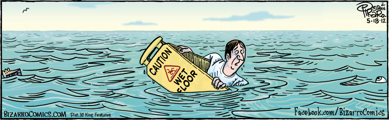 Wind wave OCR: 5.18-12 BIZARROCOMICS.COM Facebook.com/BizarroComics Dist y King fAues CAUTION WET 5.18-12 BIZARROCOMICS.COM Facebook.com/BizarroComics Dist y King fAues CAUTION WET