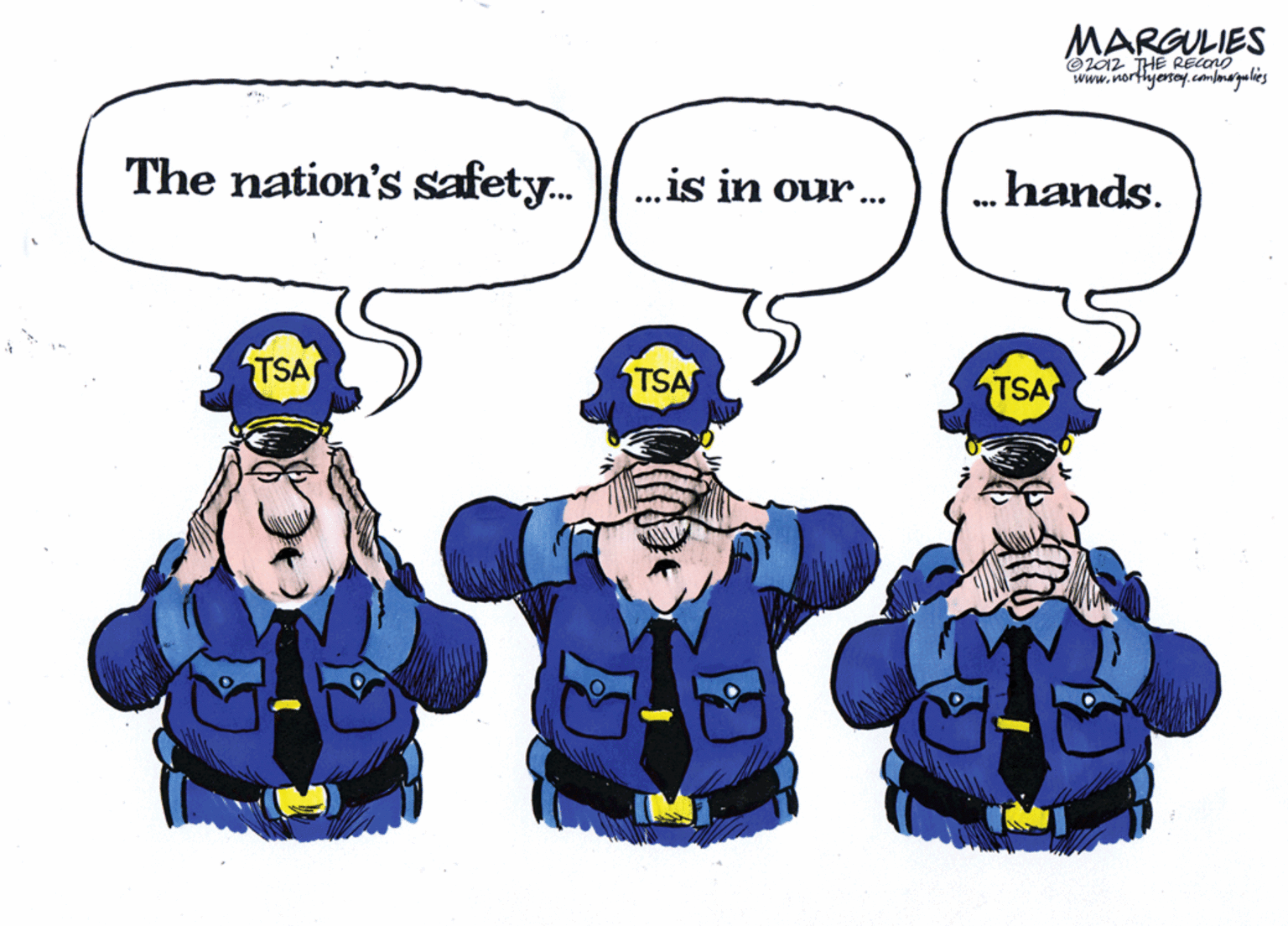 Illustration OCR: MARGULIES OL012 THE RECOnO www.nortlyesoy.combmagu lies The nation's safety. is in our.. .hands. TSA TSA TSA MARGULIES OL012 THE RECOnO www.nortlyesoy.combmagu lies The nation's safety. is in our.. .hands. TSA TSA TSA