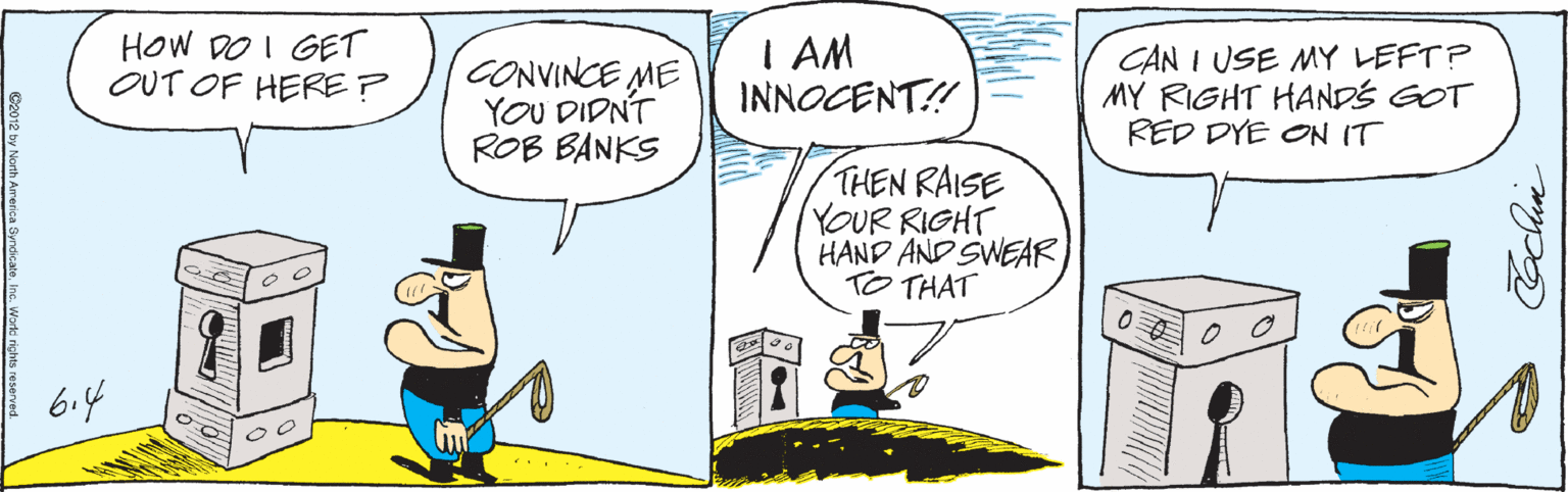 Mammal OCR: HOW DO I GET OUT OF HERE ? CONVINCE ME YOU DIDNT ROB BANKS I AM INNOCENT! CAN I USE MY LEFTP MY RIGHT HANDS GOT RED DYE ON IT THEN RAISE YOUR RIGHT HAND AND SWEAR TO THAT 6.4 HOW DO I GET OUT OF HERE ? CONVINCE ME YOU DIDNT ROB BANKS I AM INNOCENT! CAN I USE MY LEFTP MY RIGHT HANDS GOT RED DYE ON IT THEN RAISE YOUR RIGHT HAND AND SWEAR TO THAT 6.4