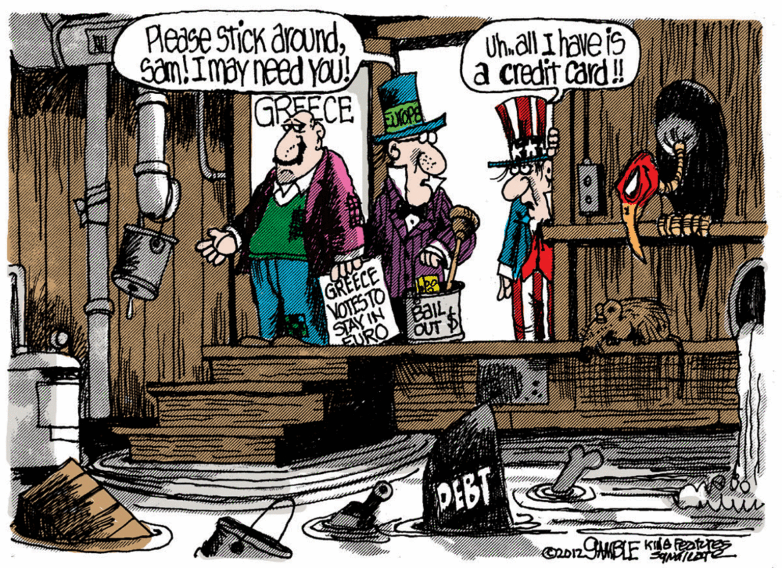 Event OCR: Please Stick argundSam! Imay need you Uh.all I hane is a credit card ! GREECE DOPE GREECE VOTESTO BaL SAY OUT P DEBT 2012 9AMBLE Please Stick argundSam! Imay need you Uh.all I hane is a credit card ! GREECE DOPE GREECE VOTESTO BaL SAY OUT P DEBT 2012 9AMBLE
