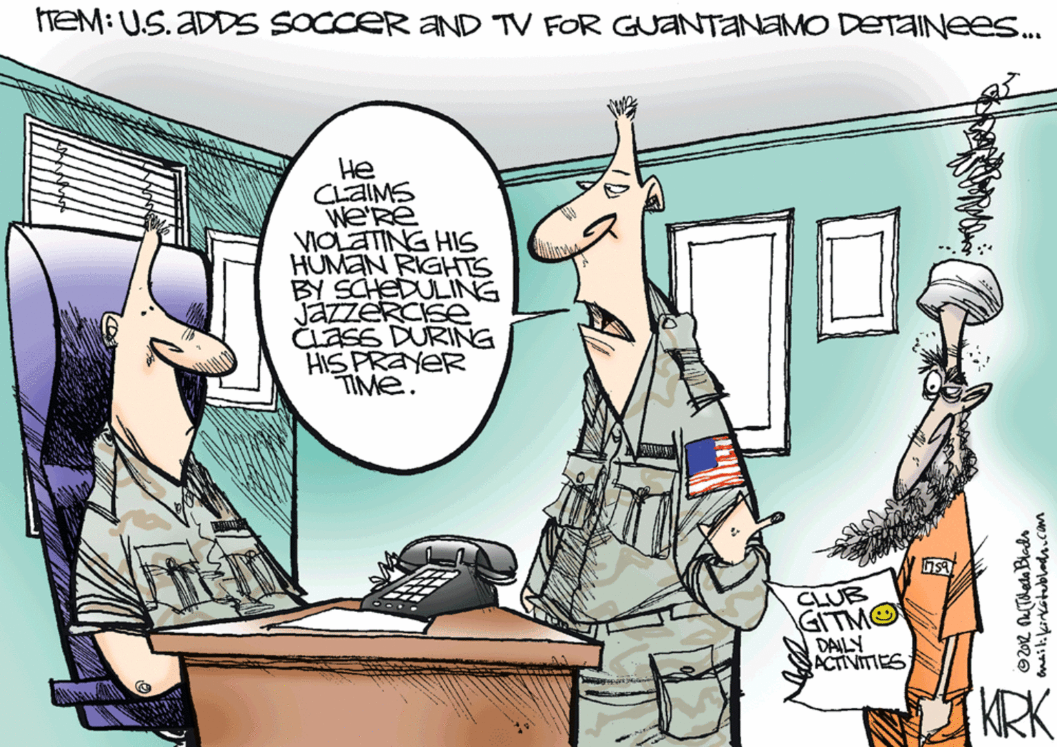 Art OCR: freM: US. ADS SOCCER aND TV FOR GUANTANAMO DETAINEES. ?? CLAIMS We'Re VIOLATING HIS HUMAN RIGHTS BY SCHEDULING JázzeRCIse CLASS DURING HIS PRAYER TIME. CLUB GITMO DAILY ACTIVITIES KRK freM: US. ADS SOCCER aND TV FOR GUANTANAMO DETAINEES. ?? CLAIMS We'Re VIOLATING HIS HUMAN RIGHTS BY SCHEDULING JázzeRCIse CLASS DURING HIS PRAYER TIME. CLUB GITMO DAILY ACTIVITIES KRK
