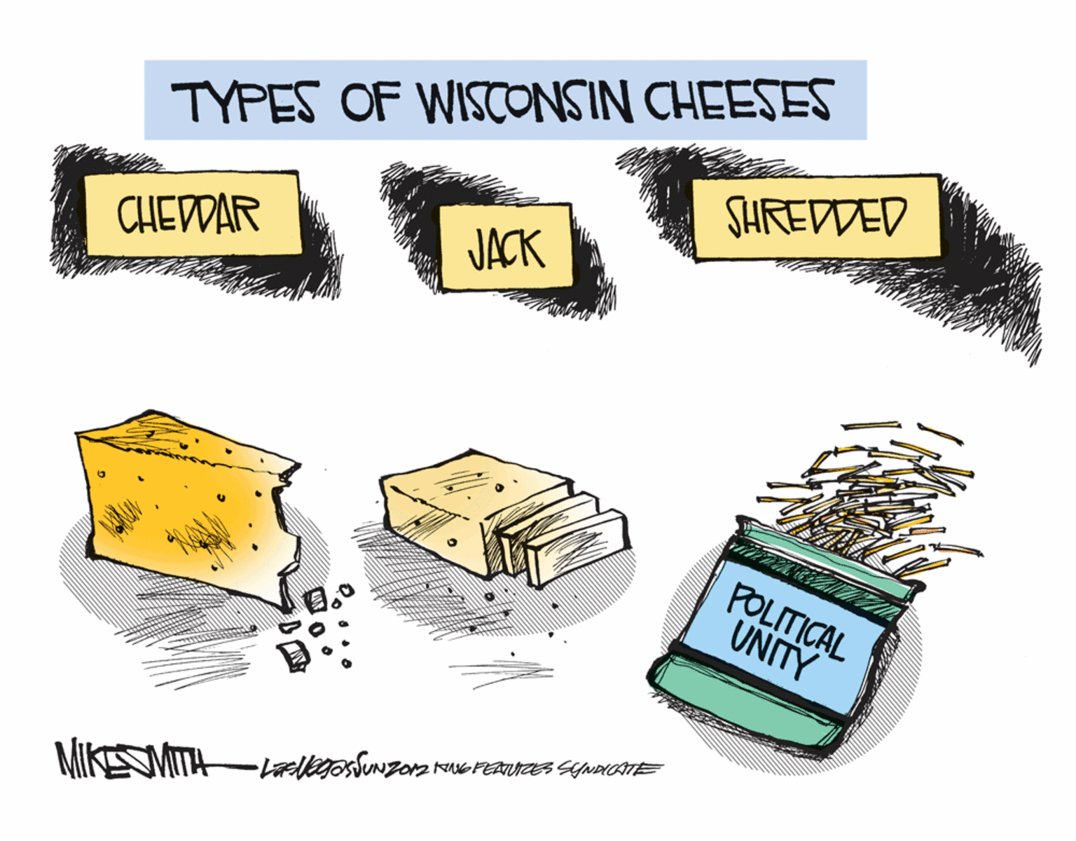 Graphics OCR: TYPES OF WISCONSIN CHEESES SHREDDED CHEDDAR JACK POLITICAL UNITY TYPES OF WISCONSIN CHEESES SHREDDED CHEDDAR JACK POLITICAL UNITY