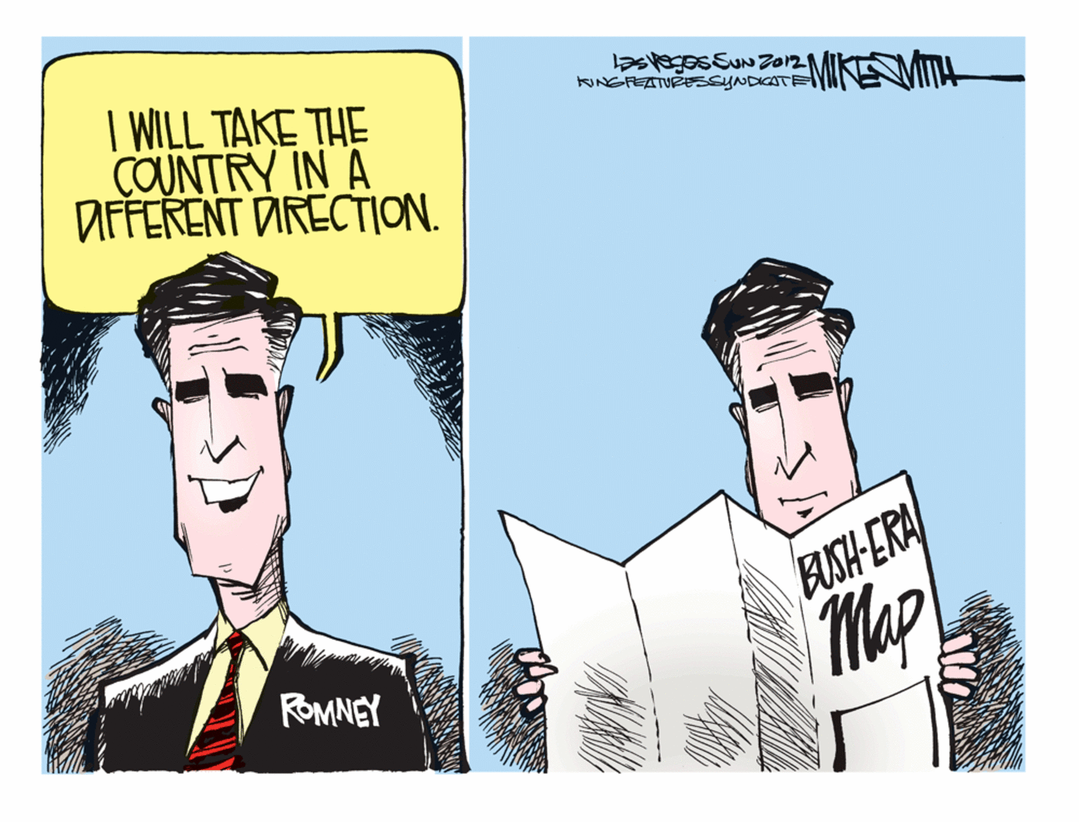 White-collar worker OCR: I WILL TAKE THE COUNTRY IN A DFFERENT DIRECTION. KUNGFEATURESSYNDICATE EMIKESVITIH BUSH-ERA Map ROMNEY I WILL TAKE THE COUNTRY IN A DFFERENT DIRECTION. KUNGFEATURESSYNDICATE EMIKESVITIH BUSH-ERA Map ROMNEY