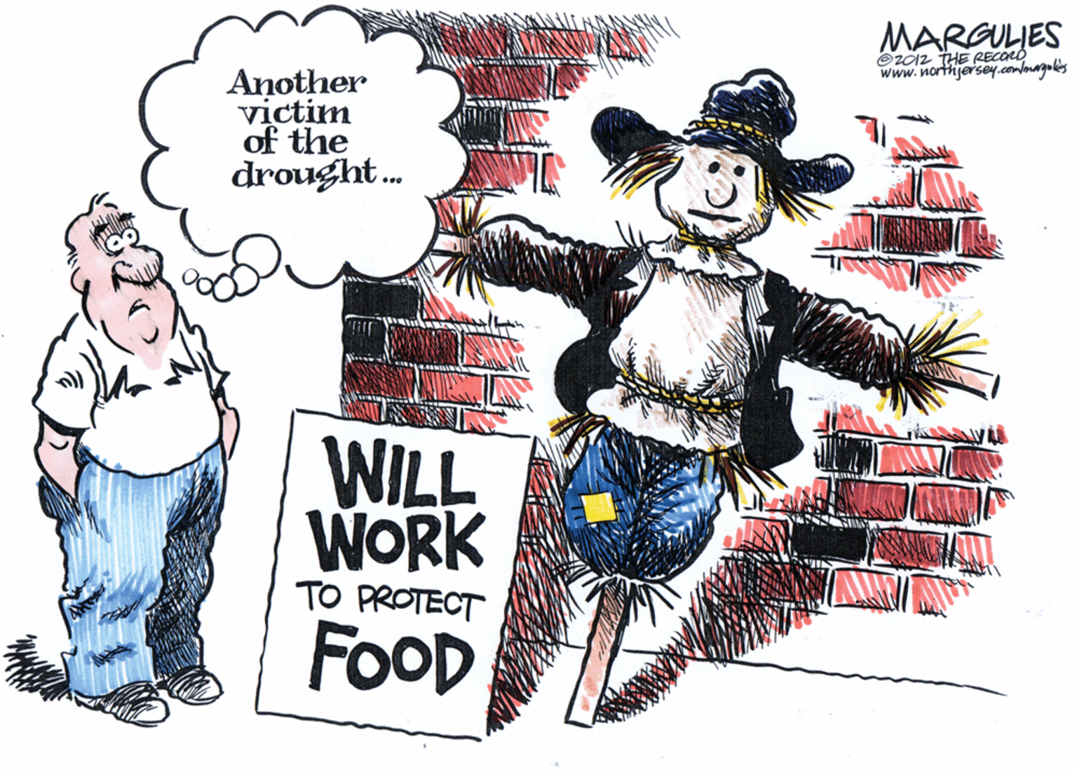 Drawing OCR: MARGULIES ©2012 THE RECORÓ www.northjersey.comlmagokes A?otlher victim of the drought. WILL WORK TO PROTECT FOOD MARGULIES ©2012 THE RECORÓ www.northjersey.comlmagokes A?otlher victim of the drought. WILL WORK TO PROTECT FOOD