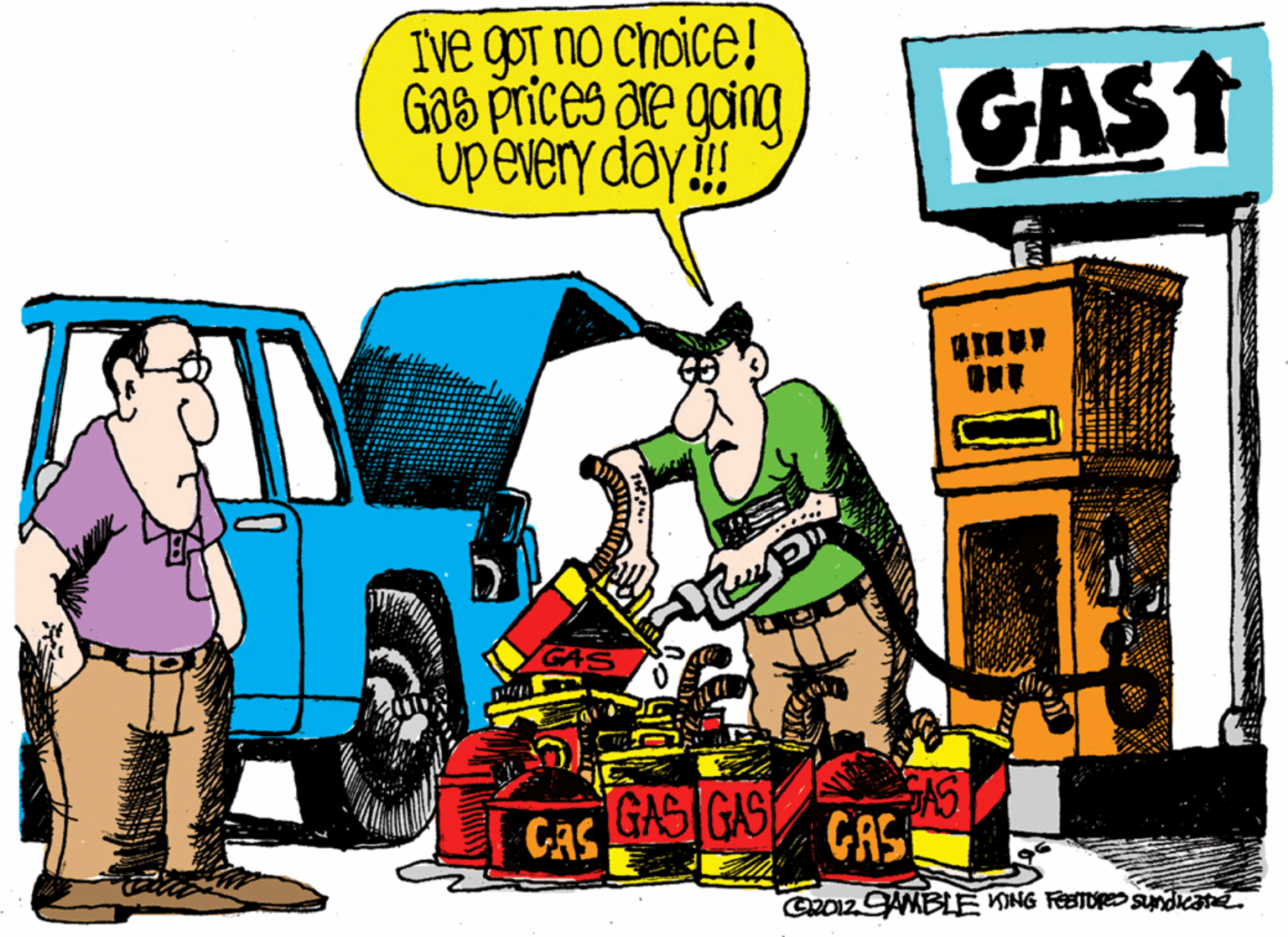 Sharing OCR: Ive got no choice! GaS prices are gaing upevery day! GAST GAS Cas GAS GAS CAS GRO12SAMBLE ING FBTORE undicaté Ive got no choice! GaS prices are gaing upevery day! GAST GAS Cas GAS GAS CAS GRO12SAMBLE ING FBTORE undicaté