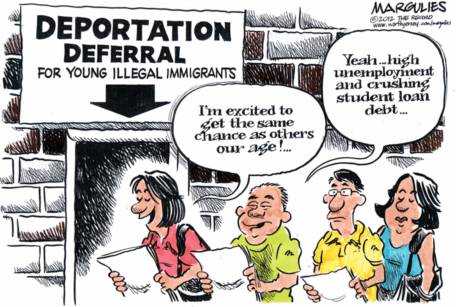 Sharing OCR: MARGULIES DEPORTATION Oza2 THE RECORD www.northyersey.com/magubes DEFERRAL FOR YOUNG ILLEGAL IMMIGRANTS Yeah.high unemployment and crushing student loan debt. I'm excited to get the same chance as others our age!. MARGULIES DEPORTATION Oza2 THE RECORD www.northyersey.com/magubes DEFERRAL FOR YOUNG ILLEGAL IMMIGRANTS Yeah.high unemployment and crushing student loan debt. I'm excited to get the same chance as others our age!.