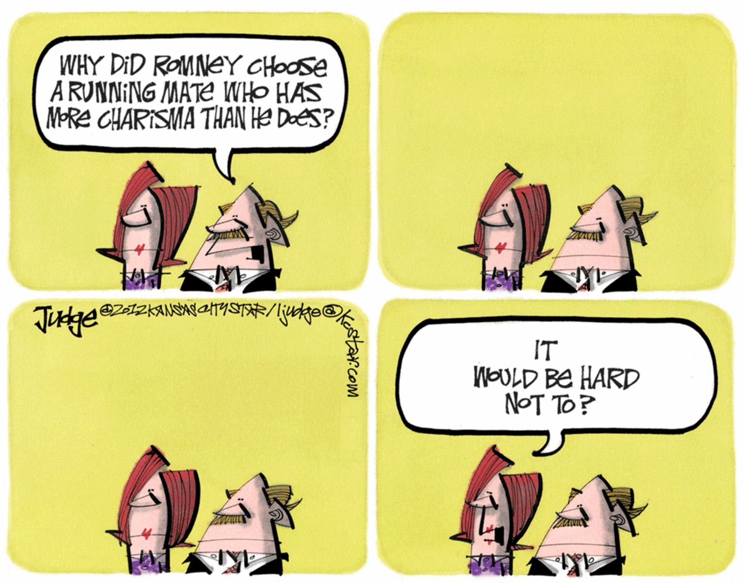 Yellow OCR: WHY DID ROMNEY CHOOSE A RUNNING MATE WHO HAS M-Re CHARISMA THAN HE DOES? IT WOULD BE HARD NOT TO? Kestarcom WHY DID ROMNEY CHOOSE A RUNNING MATE WHO HAS M-Re CHARISMA THAN HE DOES? IT WOULD BE HARD NOT TO? Kestarcom
