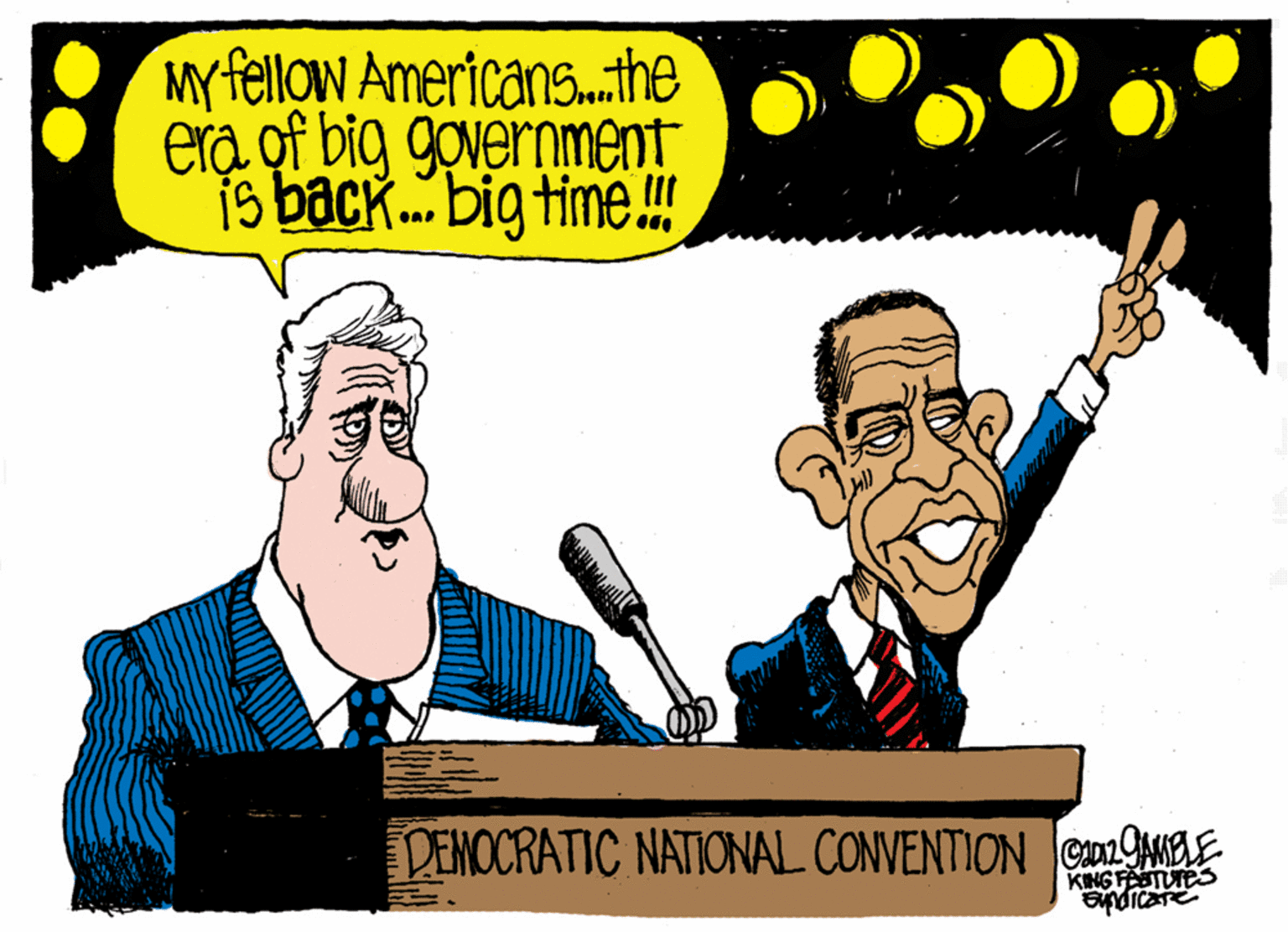 Conversation OCR: MY fellon Americans.he eraof big government 1s back. big time." DEMOCRATIC NATIONAL CONVENTION CnMaE KING FASTUTES MY fellon Americans.he eraof big government 1s back. big time." DEMOCRATIC NATIONAL CONVENTION CnMaE KING FASTUTES