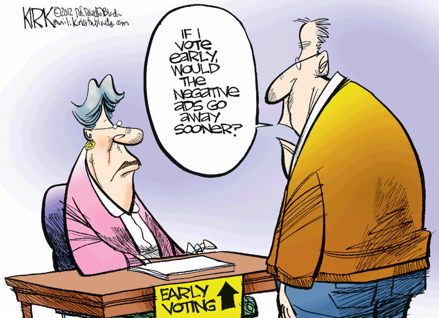 Drawing OCR: KRKS ail.kitistubiade.cm IF ! VOTE EARLYWOULD THe NEGATIVE aDS GO away SOONER? EARLY VOTING KRKS ail.kitistubiade.cm IF ! VOTE EARLYWOULD THe NEGATIVE aDS GO away SOONER? EARLY VOTING