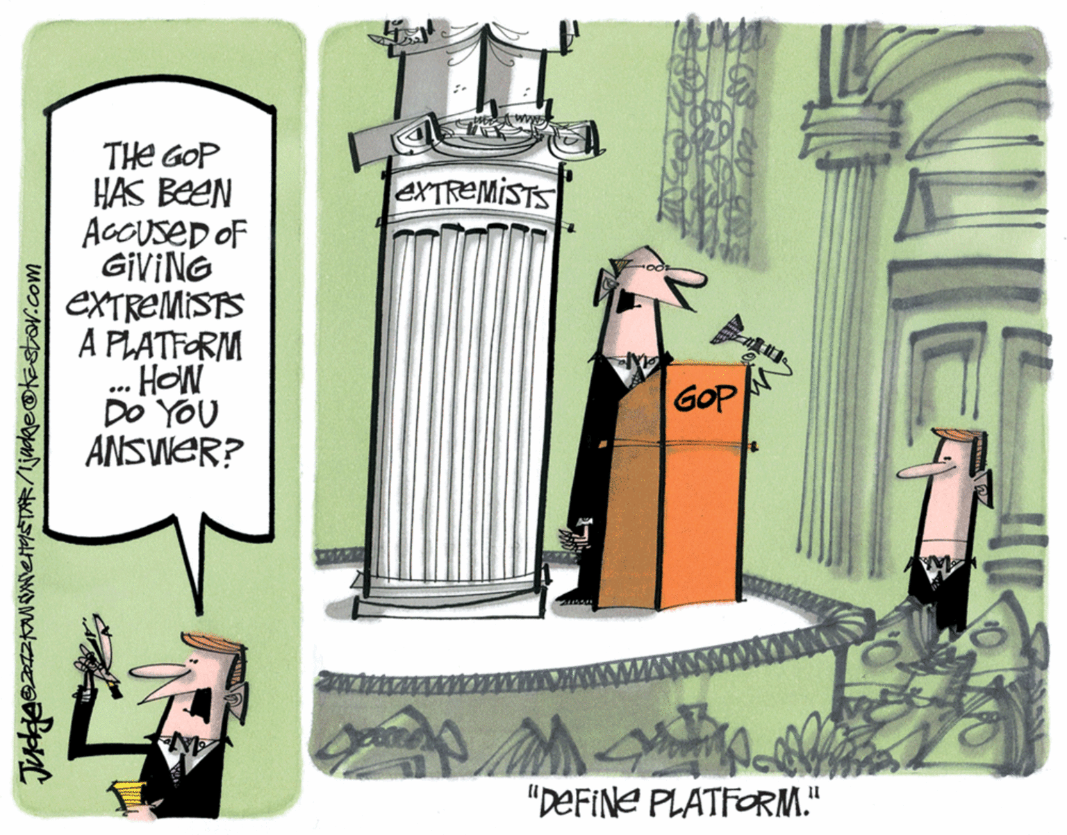 Cylinder OCR: THe GOP HAS BEEN AGOUSED OF GIVING EXTREMISTS A PLATFORM EXTREMISTS NOH DO YOU GOP ... ANSWER? "DEFINE PLATFORM." THe GOP HAS BEEN AGOUSED OF GIVING EXTREMISTS A PLATFORM EXTREMISTS NOH DO YOU GOP ... ANSWER? "DEFINE PLATFORM."