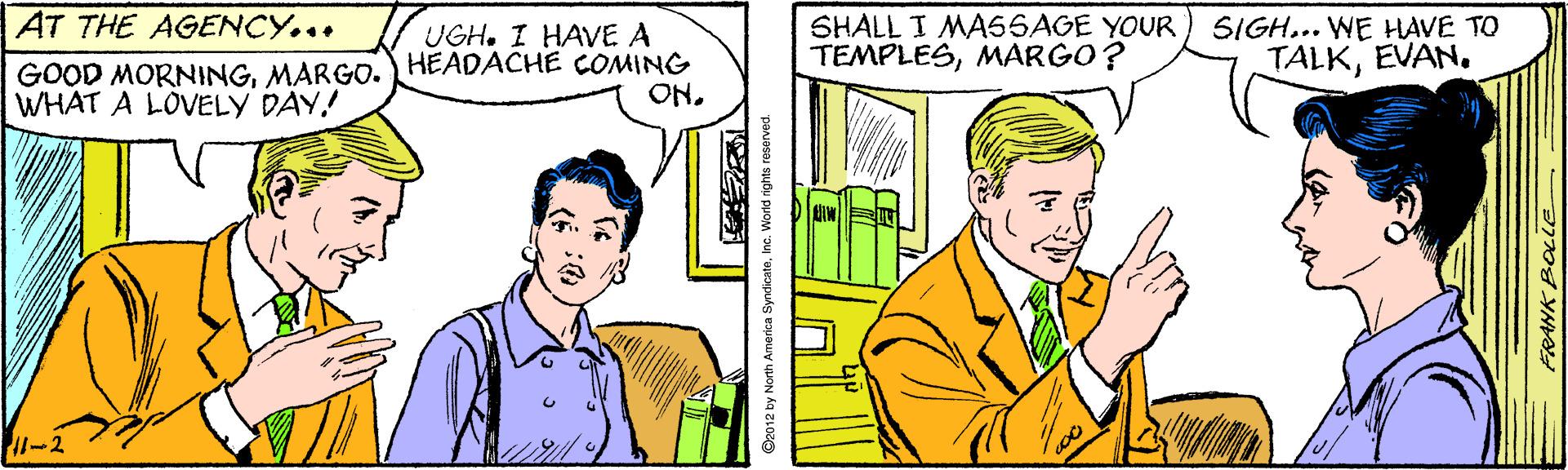 Handwriting OCR: AT THE AGENCY... SHALL I MA55AGE YOUR TEMPLESMARGO? UGHI HAVE A SIGH... WE HAVE TO GOOD MORNINGMARGO. HEADACHE COMING WHAT A LOVELY DAY! TALKON. -2 AT THE AGENCY... SHALL I MA55AGE YOUR TEMPLESMARGO? UGHI HAVE A SIGH... WE HAVE TO GOOD MORNINGMARGO. HEADACHE COMING WHAT A LOVELY DAY! TALKON. -2