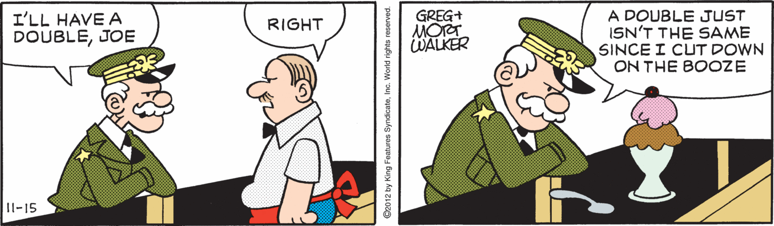 Pleased OCR: GREG+ A DOUBLE JUST ISN'T THE SAME SINCE I CUT DOWN ON THE BOOZE I'LL HAVE A RIGHT DOUBLEJOE WALKER 11-15 GREG+ A DOUBLE JUST ISN'T THE SAME SINCE I CUT DOWN ON THE BOOZE I'LL HAVE A RIGHT DOUBLEJOE WALKER 11-15