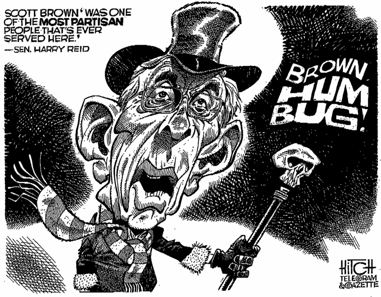 Printmaking OCR: SCOTT BROWN WASONE OFTHEMOST PARTISAN PEOPLE THAT'S EVER SERVED HERE.' -SEN. HARRY REID BROWN HUM BUG TELEGRAM &GAZETTE SCOTT BROWN WASONE OFTHEMOST PARTISAN PEOPLE THAT'S EVER SERVED HERE.' -SEN. HARRY REID BROWN HUM BUG TELEGRAM &GAZETTE