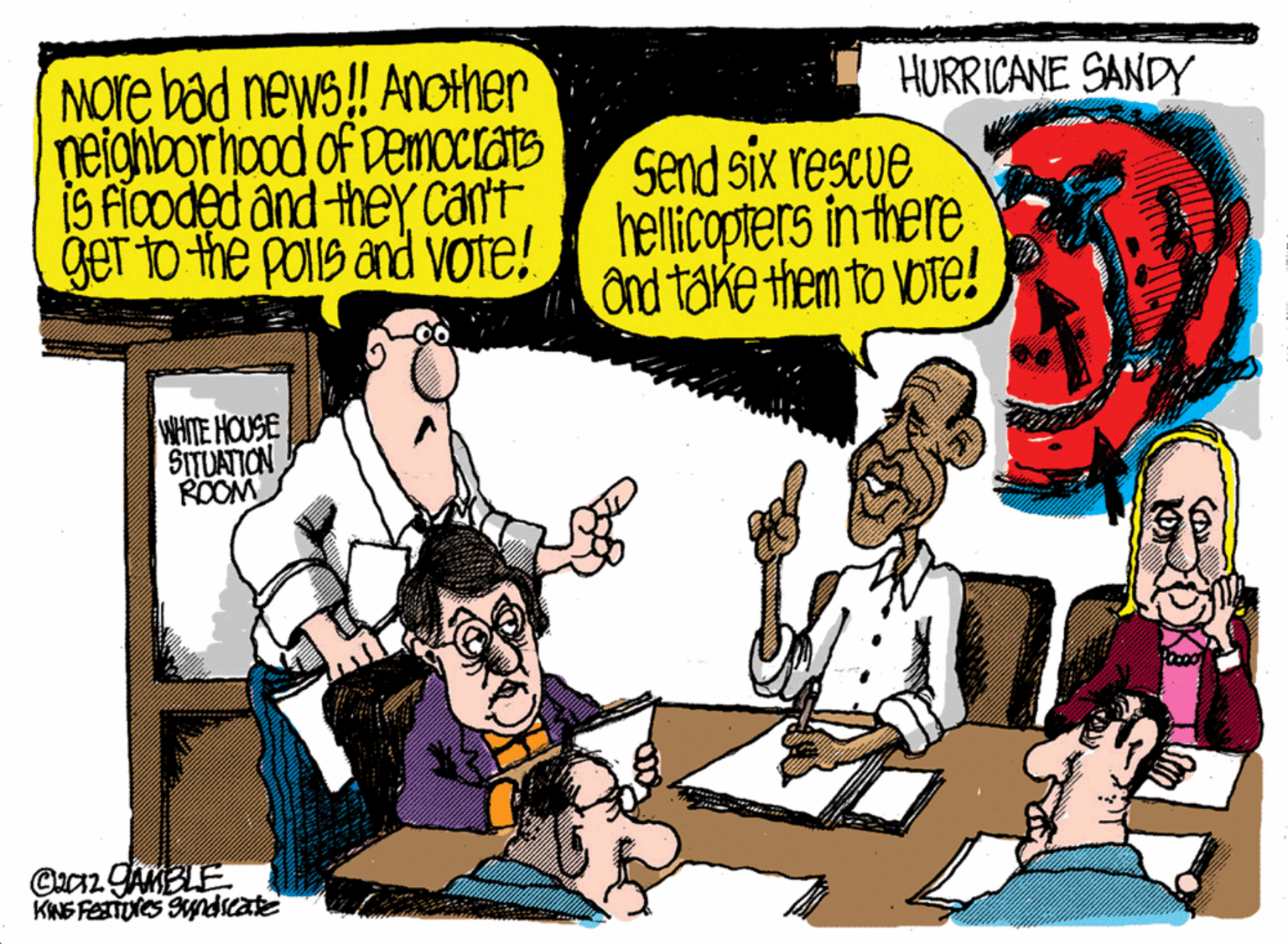 Comic book OCR: Nore bad news! Another neighborhood of DemoCIas IS FCoded ând they Cantget to the polls and VOte! HURRICANE SANDY Send six rescue hellicopters in there ôni take them to VOTe! WHITE HOUSE SITUATION ROOM Cacaz GAMELE. KINS FETures yndscate Nore bad news! Another neighborhood of DemoCIas IS FCoded ând they Cantget to the polls and VOte! HURRICANE SANDY Send six rescue hellicopters in there ôni take them to VOTe! WHITE HOUSE SITUATION ROOM Cacaz GAMELE. KINS FETures yndscate