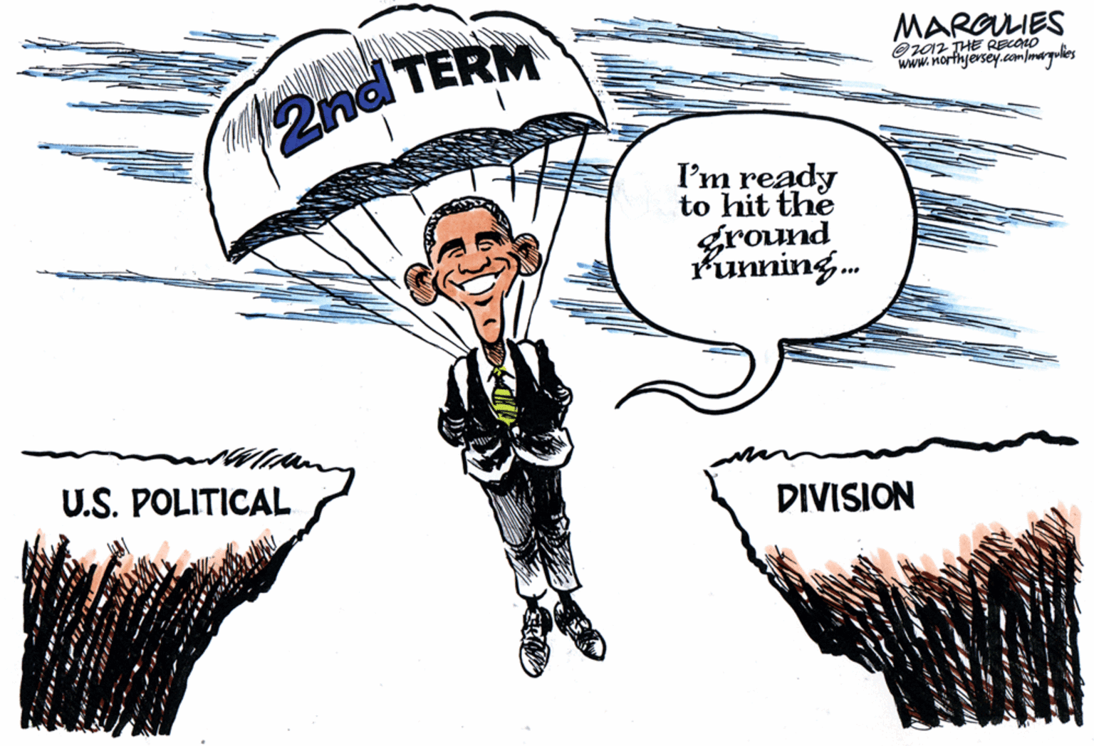 Humour OCR: MARGULIES Ora2 THE RECONO www.northjersey.com/margulies M nd TERM I'm ready to hit the ground Punning. U.S. POLITICAL DIVISION MARGULIES Ora2 THE RECONO www.northjersey.com/margulies M nd TERM I'm ready to hit the ground Punning. U.S. POLITICAL DIVISION