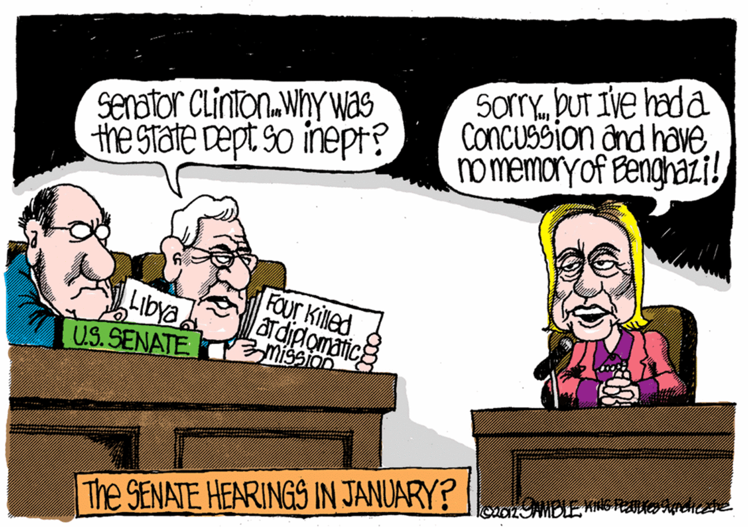 Pleased OCR: senator Clinton.Why was the State Dept so inept? sorrybut Ive hada Concussion and hove omemoryof eenghazi! FOUT Killed ardidomatice U.S.SENATE Emission Libya The SENATE HEARINGS IN JANUARY? senator Clinton.Why was the State Dept so inept? sorrybut Ive hada Concussion and hove omemoryof eenghazi! FOUT Killed ardidomatice U.S.SENATE Emission Libya The SENATE HEARINGS IN JANUARY?
