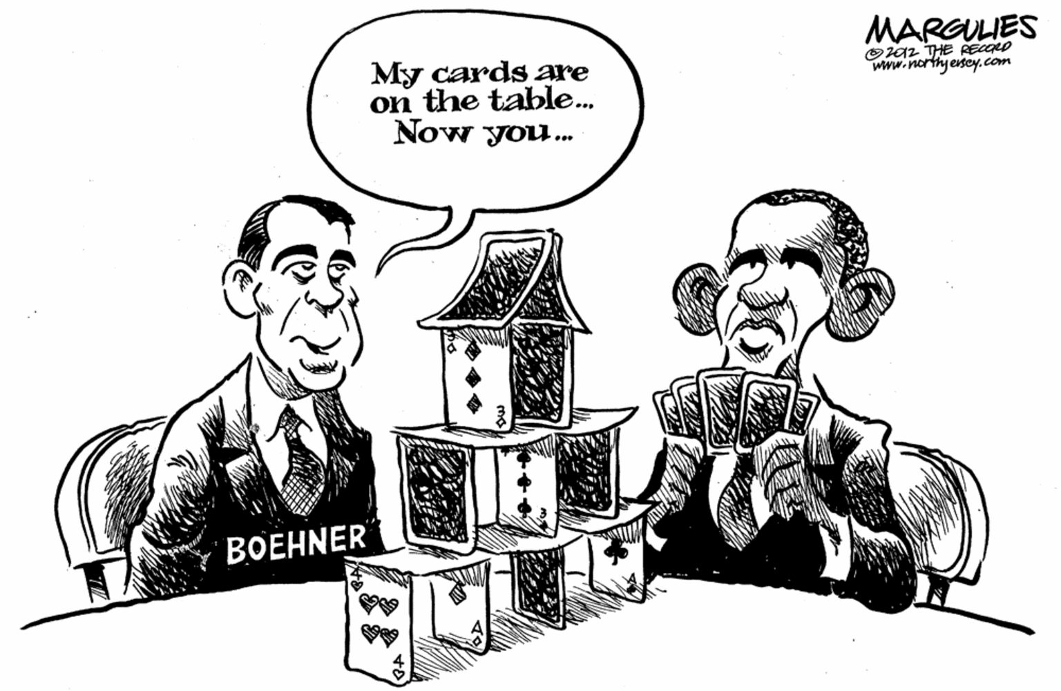 Sharing OCR: MARGULIES Oraz THE RECORD www.northyeiscy.com My cards are on the table.. Now you. BOEHNER MARGULIES Oraz THE RECORD www.northyeiscy.com My cards are on the table.. Now you. BOEHNER