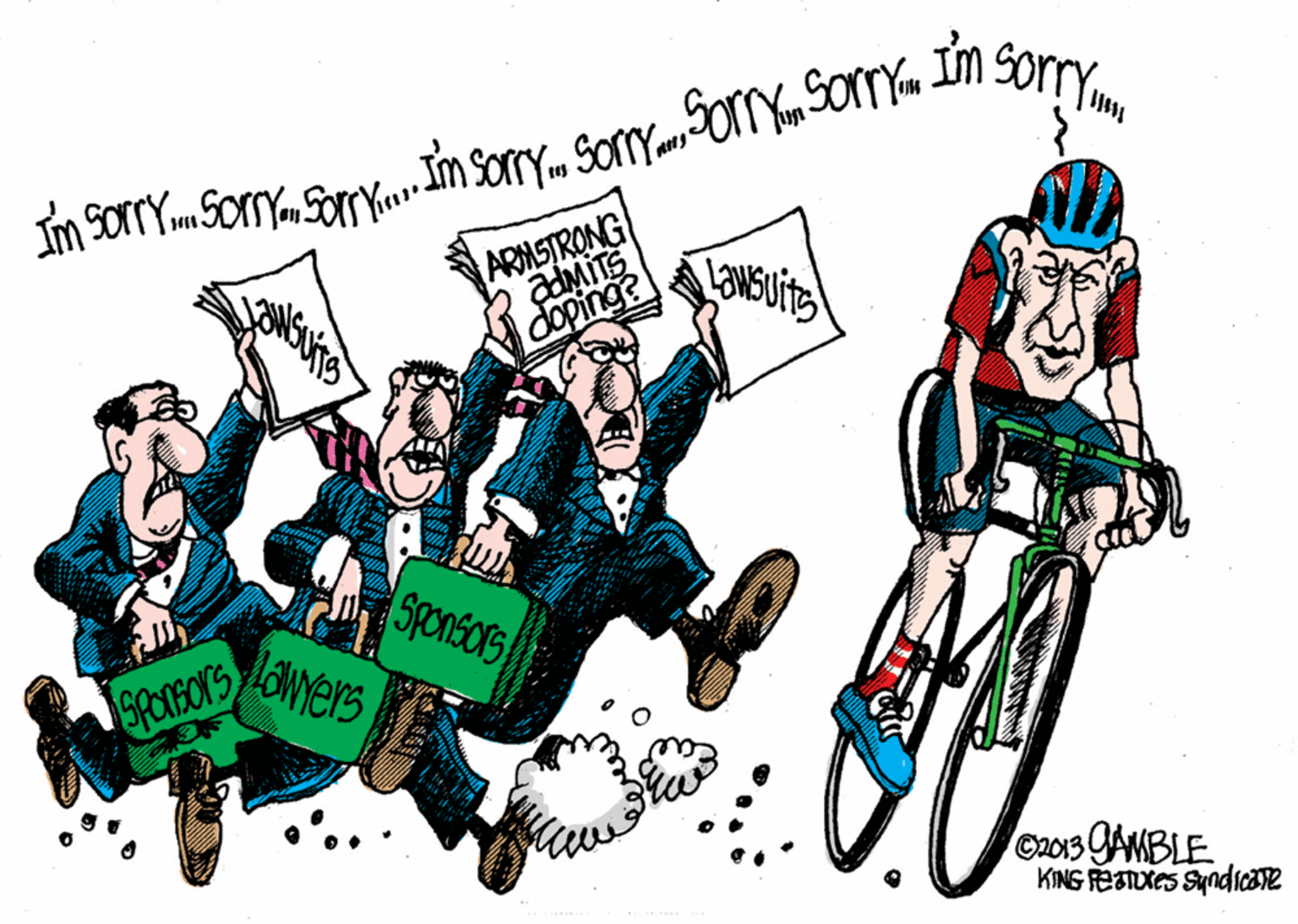 Font OCR: sorry .Im sory. Som Sor ARMSTRONG doping? Sponsors lONers ©2013 GAMBLE KING FESTOES Syndicase sorry .Im sory. Som Sor ARMSTRONG doping? Sponsors lONers ©2013 GAMBLE KING FESTOES Syndicase