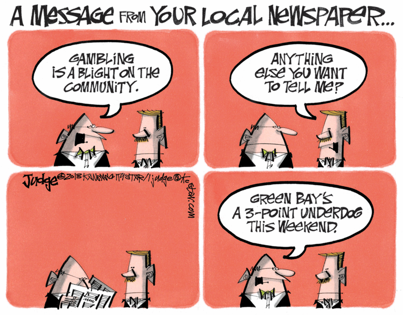 Fiction OCR: A MASSAGE FRM YOUR LOCAL NEWSPAPER. GANIBLING ISA BLIGHT ON THe COMMUNITY. ANYTHING Else YOU WANT TO TELL ME? Judger GREEN BAY'S A 3-POINT UNDERDOG THIS WeekeND. Etar.com A MASSAGE FRM YOUR LOCAL NEWSPAPER. GANIBLING ISA BLIGHT ON THe COMMUNITY. ANYTHING Else YOU WANT TO TELL ME? Judger GREEN BAY'S A 3-POINT UNDERDOG THIS WeekeND. Etar.com