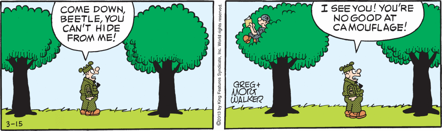Trunk OCR: COME DOWNYOLI CAN'T HIDE FROM ME! I SEE YOU! YOU'RE NO GOOD AT CAMOUFLAGE! GREG+ WALKER 3-15 COME DOWNYOLI CAN'T HIDE FROM ME! I SEE YOU! YOU'RE NO GOOD AT CAMOUFLAGE! GREG+ WALKER 3-15
