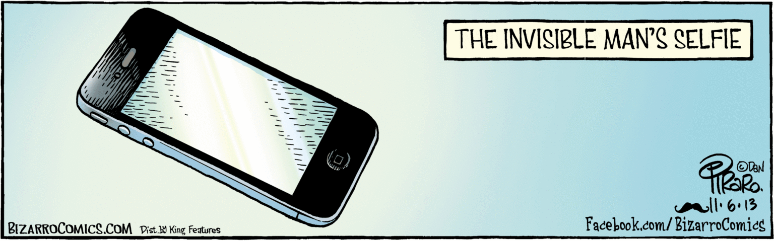 Rectangle OCR: 11.6.13 THE INVISIBLE MAN'S SELFIE BIZARROCOMICS.COM Facebook.com/BizarroComies Dist 9 King Fauves 11.6.13 THE INVISIBLE MAN'S SELFIE BIZARROCOMICS.COM Facebook.com/BizarroComies Dist 9 King Fauves