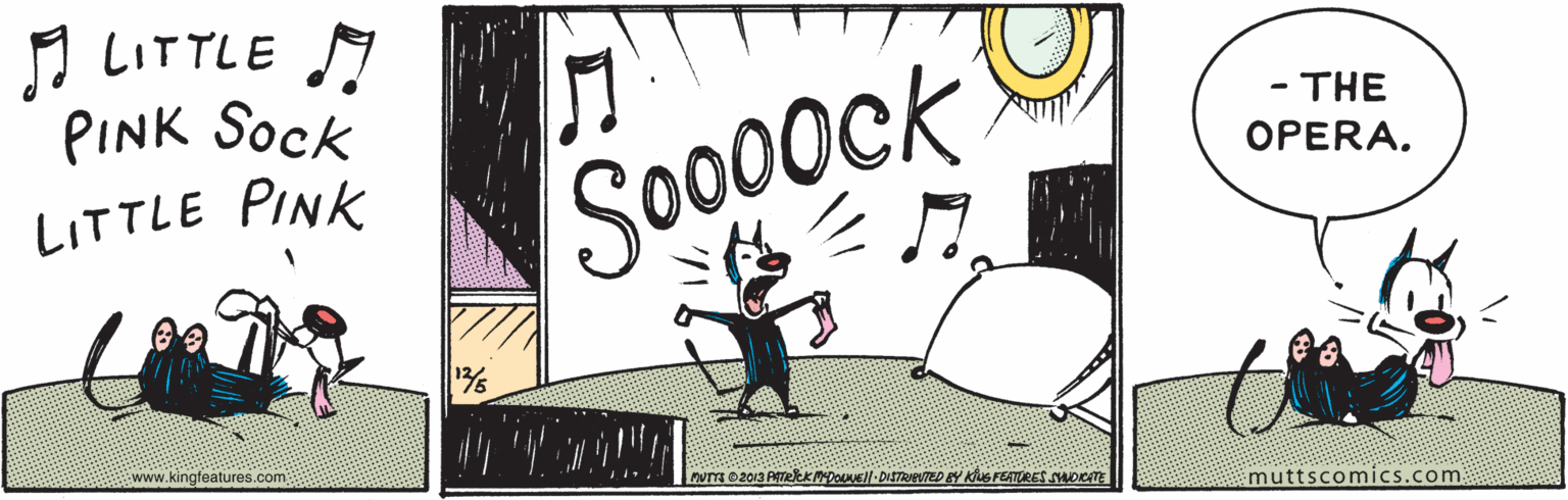Window OCR: A LITTLE I PINK Sock THE OPERA. Soo00ck LITTLE PINK www.kingfeatures.com muttscomics.com A LITTLE I PINK Sock THE OPERA. Soo00ck LITTLE PINK www.kingfeatures.com muttscomics.com