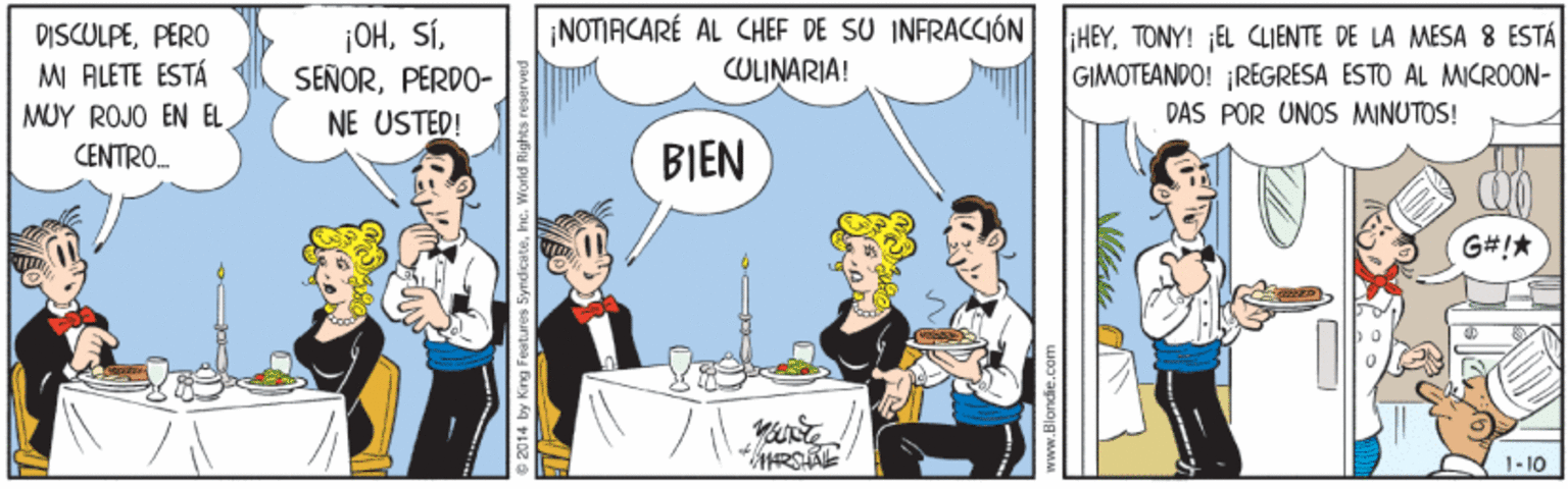 Table OCR: ¡OHPERDO- NE USTED! ¡NOTIACARÉ AL CHEF DE SU INFRACCIÓN CULINARIA! HEYTONY! EL CLIENTE DE LA MESA 8 ESTÁ GIMOTEANDO! REGRESA ESTO AL MICROON- DISCULPEPERO MI ALETE ESTÁ MUY ROJO EN EL DAS POR UNOS MINUTOS! CENTRO. BIEN G#!* 1- 10 ¡OHPERDO- NE USTED! ¡NOTIACARÉ AL CHEF DE SU INFRACCIÓN CULINARIA! HEYTONY! EL CLIENTE DE LA MESA 8 ESTÁ GIMOTEANDO! REGRESA ESTO AL MICROON- DISCULPEPERO MI ALETE ESTÁ MUY ROJO EN EL DAS POR UNOS MINUTOS! CENTRO. BIEN G#!* 1- 10