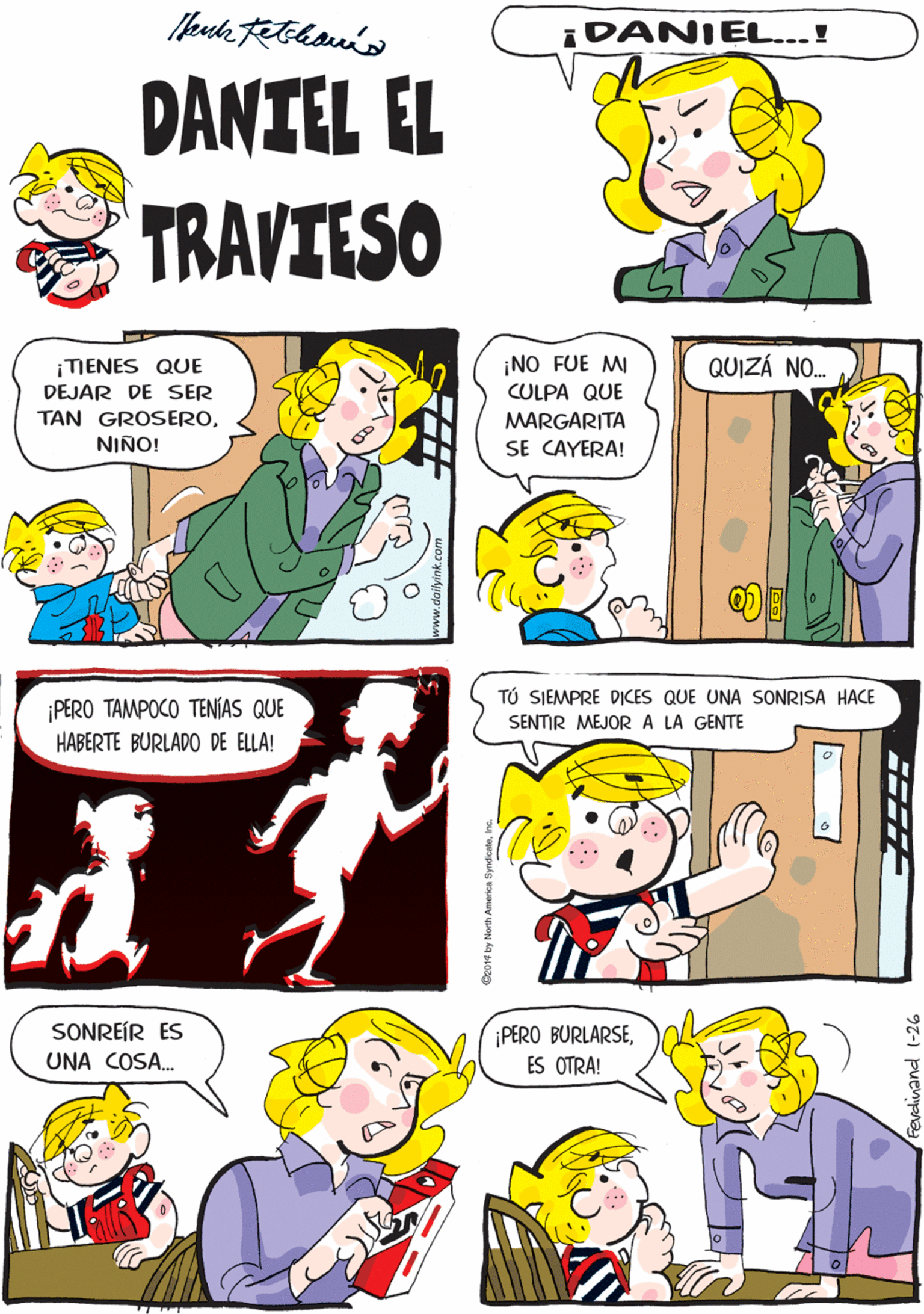 Conversation OCR: /2-26 "Tú debiste ver eso puesto en la dama del catálogopapá?" De2013NORTH America Synd. /2-26 "Tú debiste ver eso puesto en la dama del catálogopapá?" De2013NORTH America Synd.